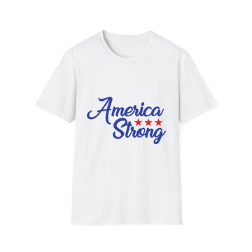 Unisex Softstyle T-Shirt - America Strong, Patriotic Tee, Casual Wear, Independence Day Outfit, Gift for Veterans, Summer Style