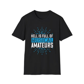 Musical Amateurs T-Shirt, Funny Music Lover Tee, Unisex Softstyle Shirt