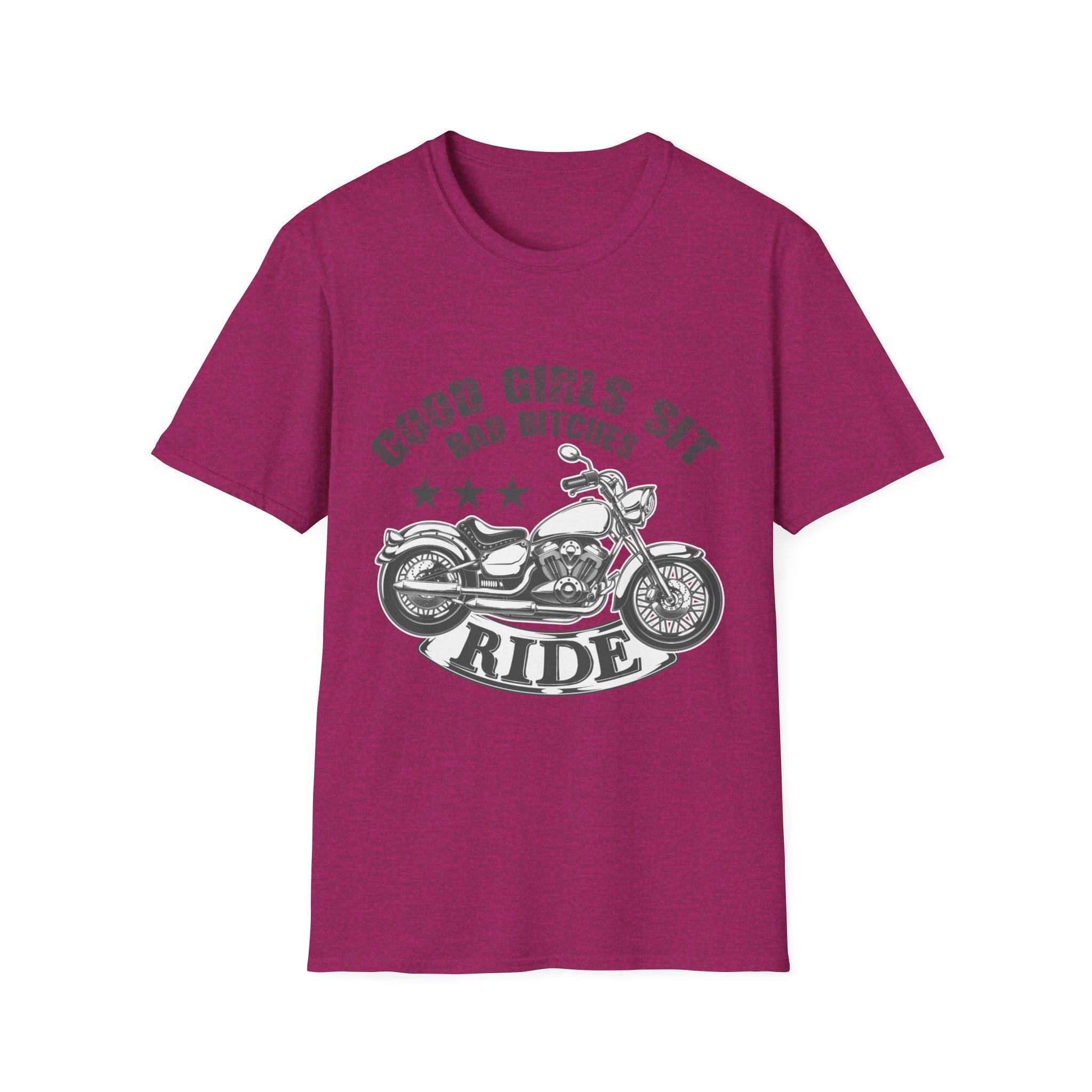 Good Girls Sit Bad Bitches Ride Unisex T-Shirt, Biker Tee, Gift for Motorcycle Lovers, Casual Wear, Birthday Gift