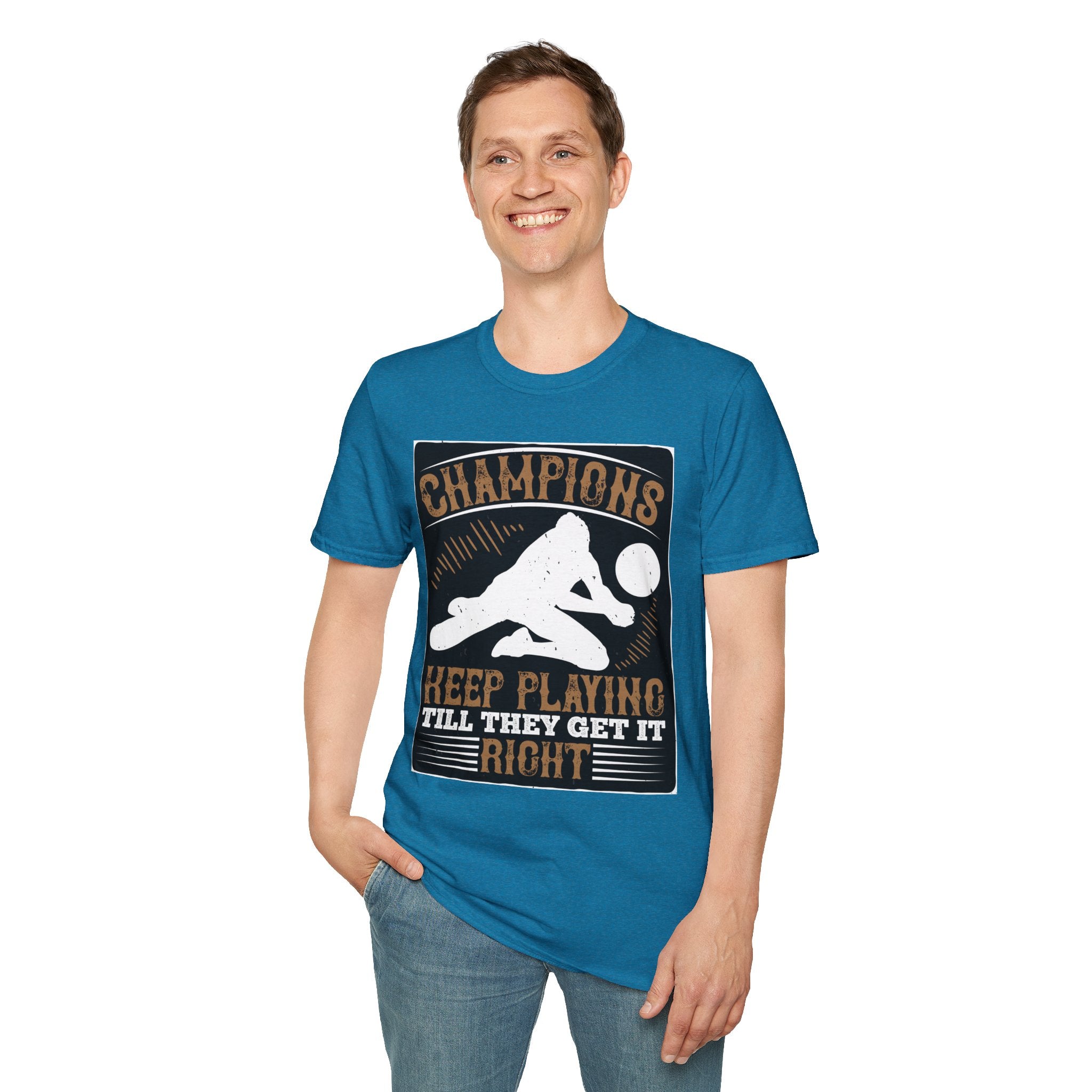 Champions Unisex Softstyle T-Shirt | Keep Playing Till They Get It Right, Sporty Tee