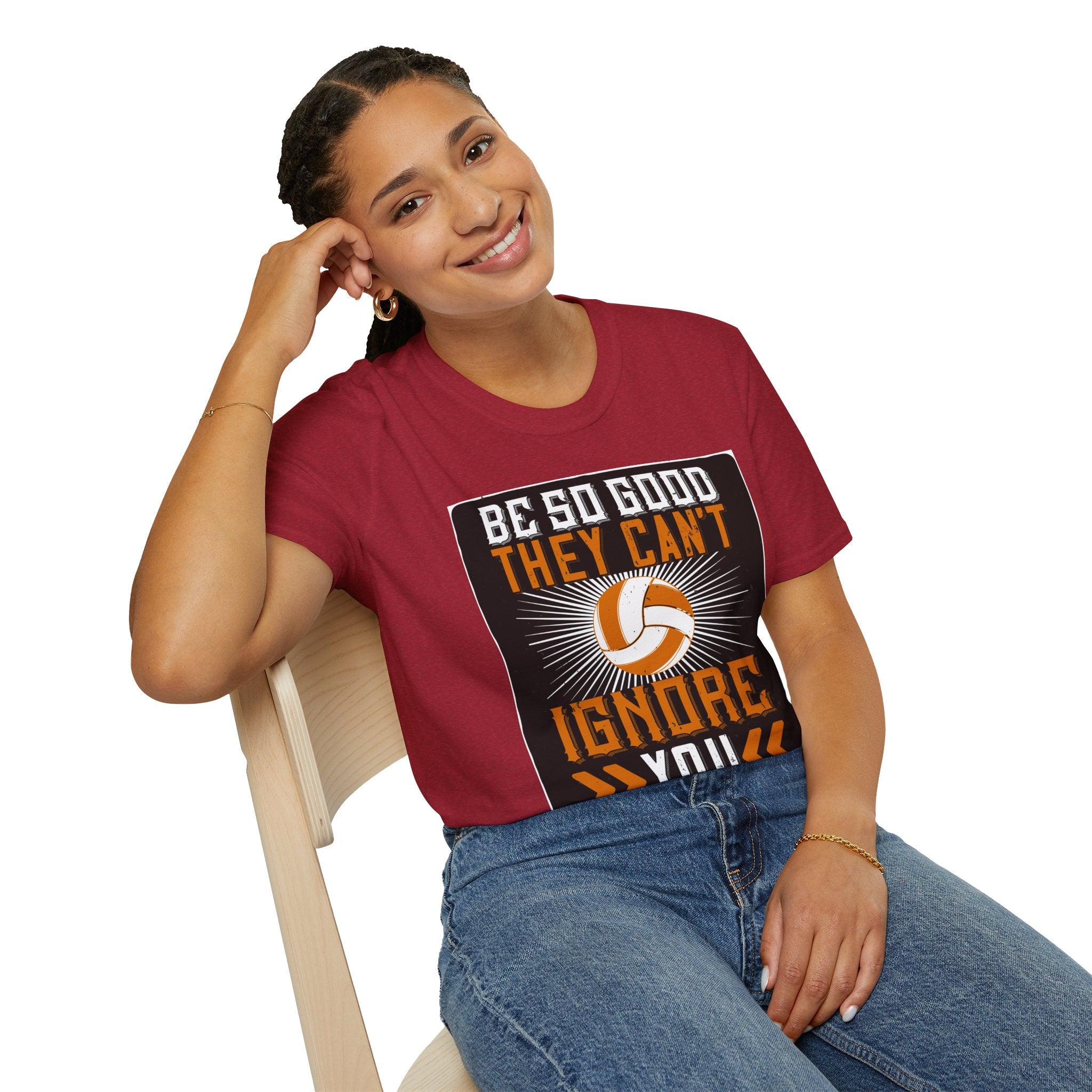 Be So Good They Can't Ignore You T-Shirt, Sports Tee