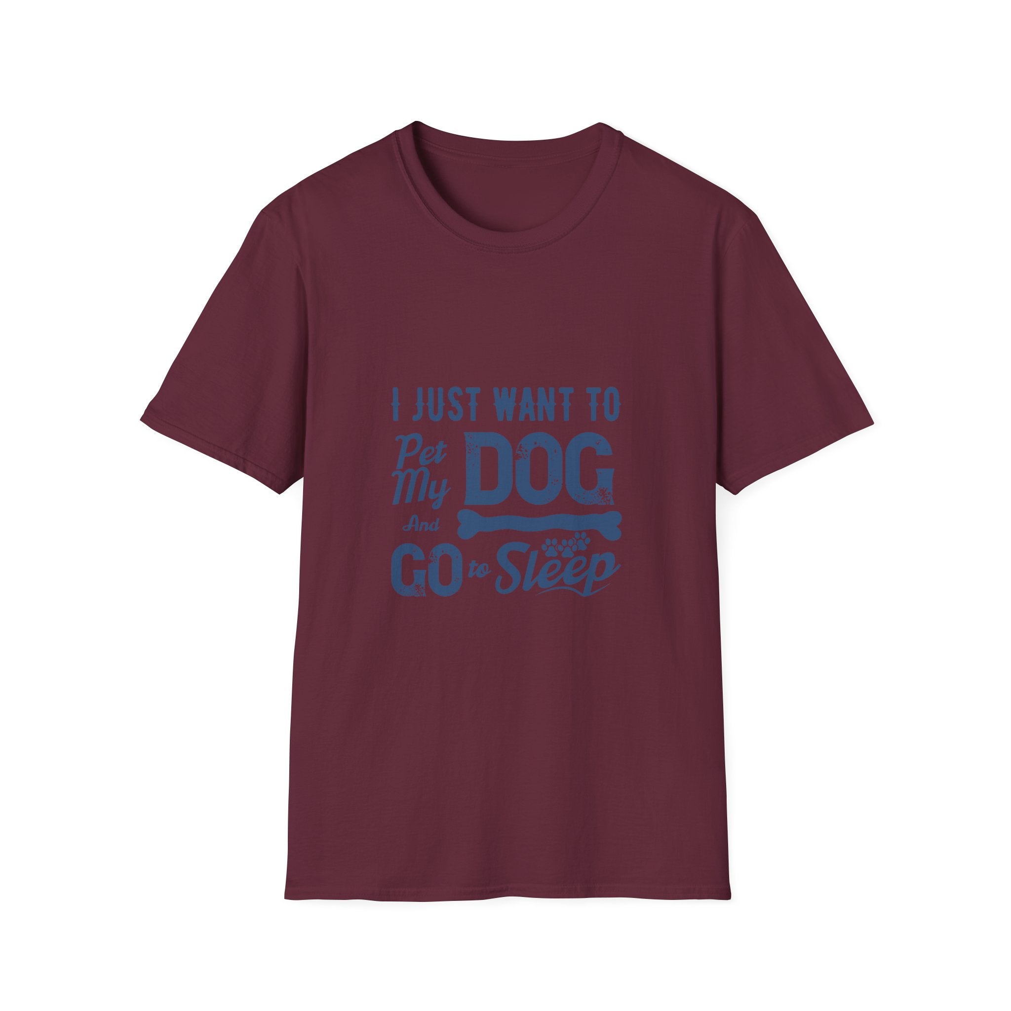 Funny Dog Lover Unisex T-Shirt, Pet Lover Gift, Cute Dog T-Shirt, Dog Mom, Dog Dad Apparel, Animal Lover Shirt