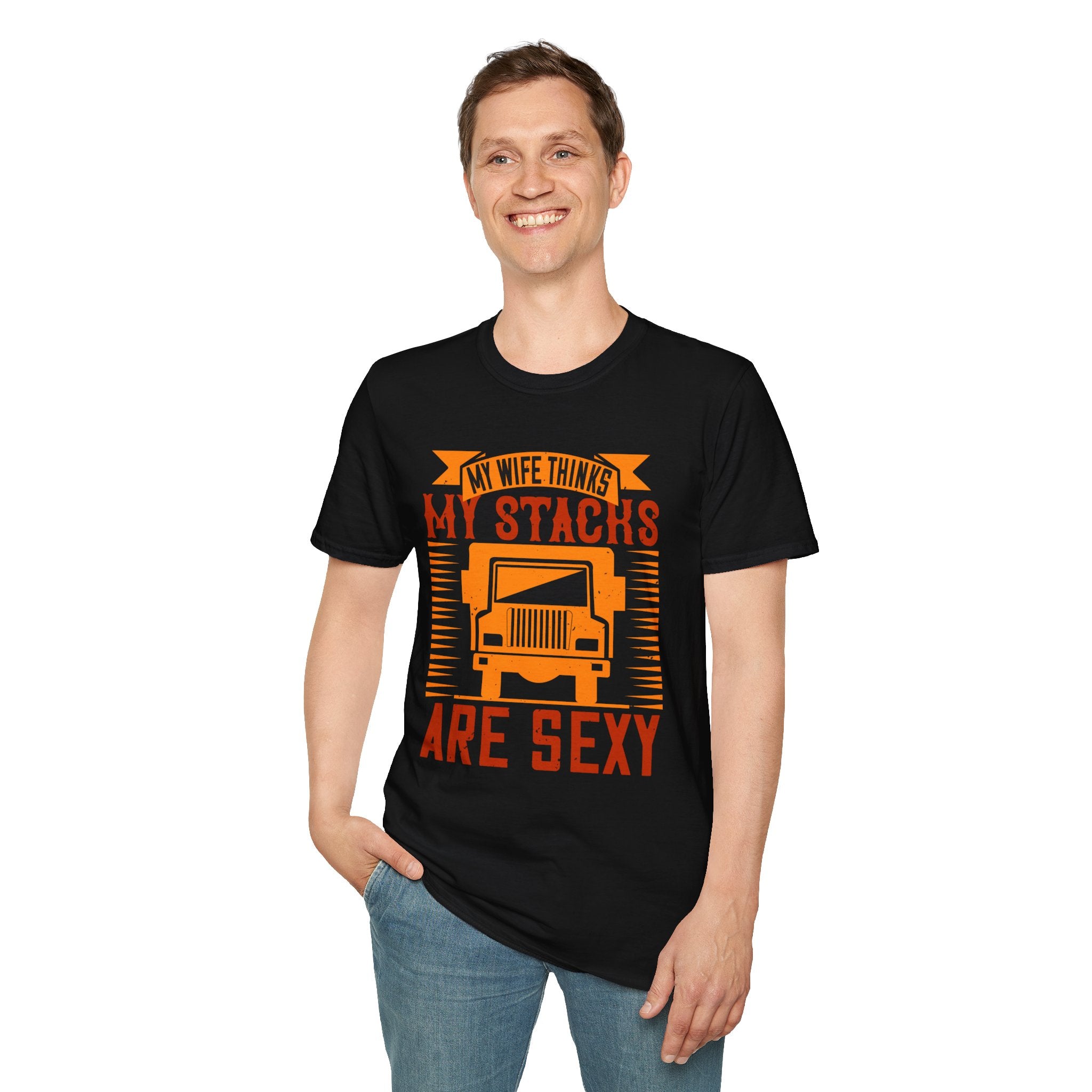 Funny Truck Driver T-Shirt, My Wife Thinks My Stacks Are Sexy Tee