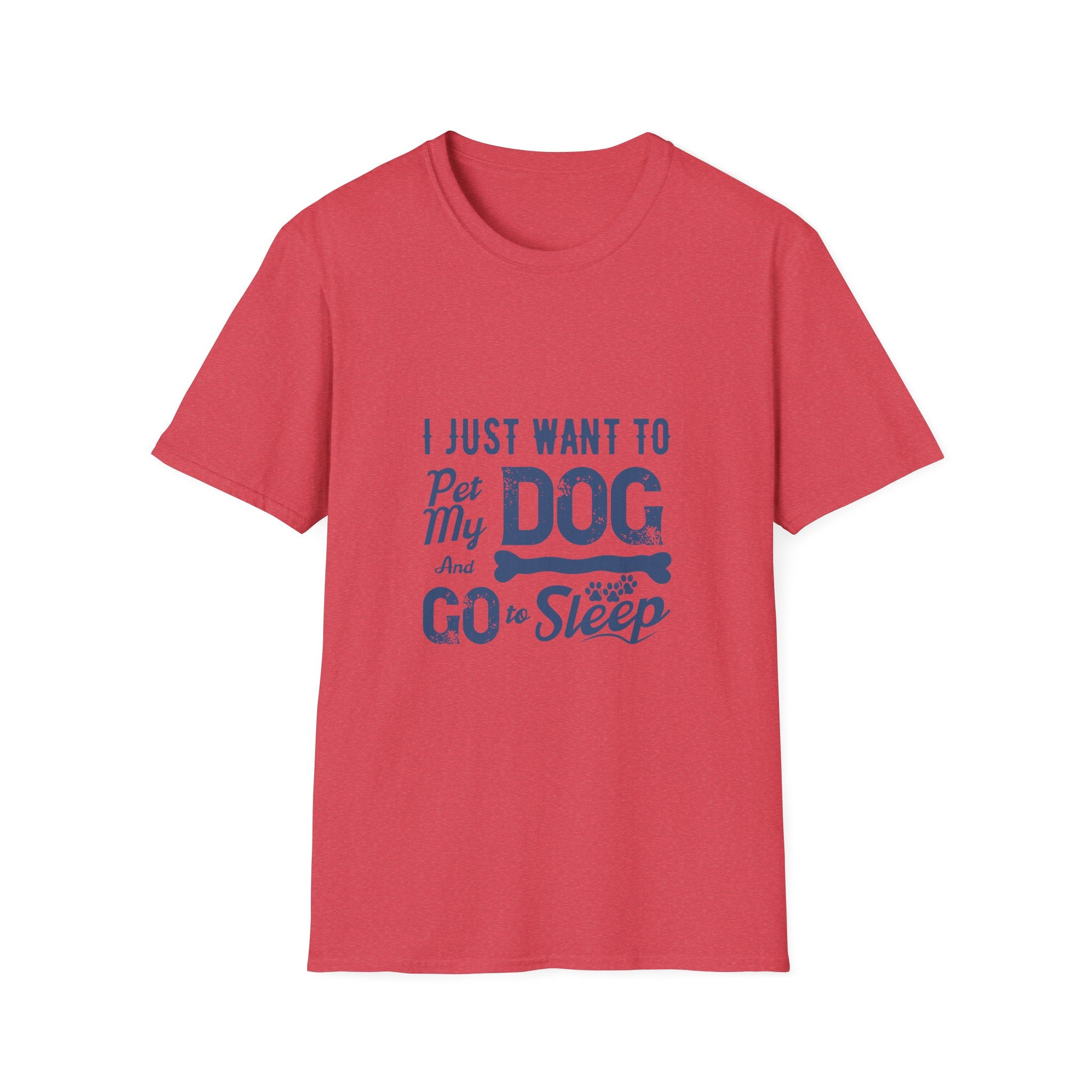 Funny Dog Lover Unisex T-Shirt, Pet Lover Gift, Cute Dog T-Shirt, Dog Mom, Dog Dad Apparel, Animal Lover Shirt