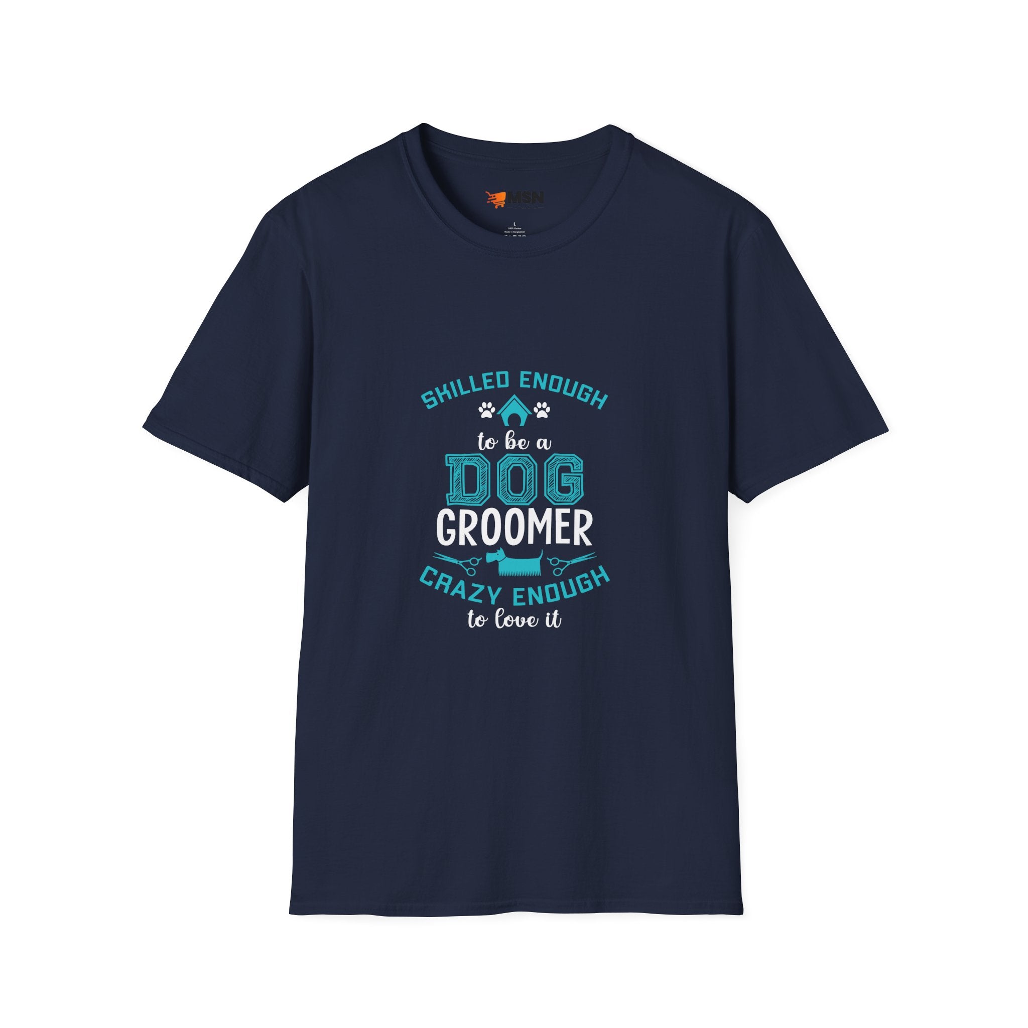 Skilled Enough Dog Groomer T-Shirt, Funny Pet Grooming Tee, Unisex Graphic Tee, Dog Lover Gift, Birthday or Holiday Apparel
