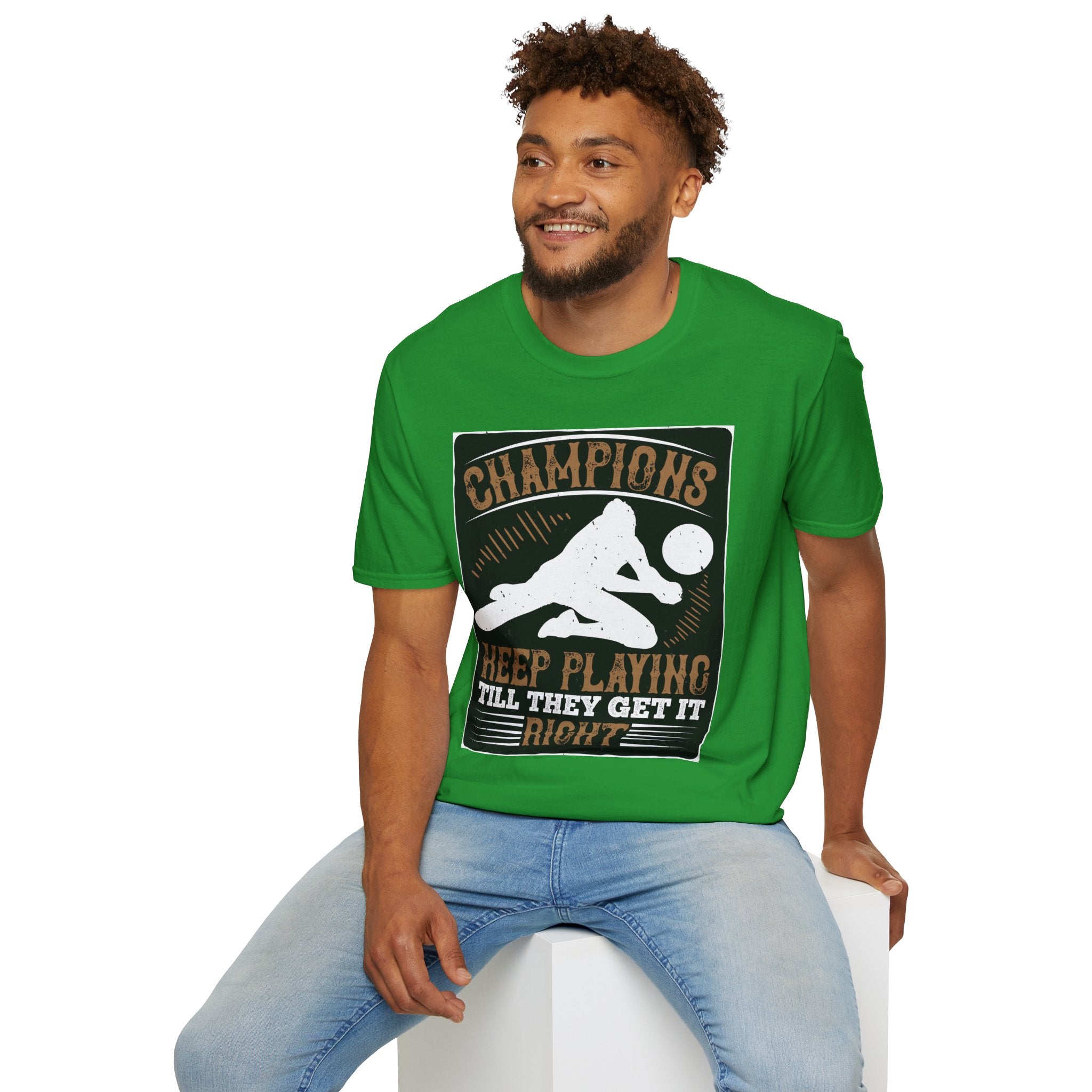 Champions Unisex Softstyle T-Shirt | Keep Playing Till They Get It Right, Sporty Tee