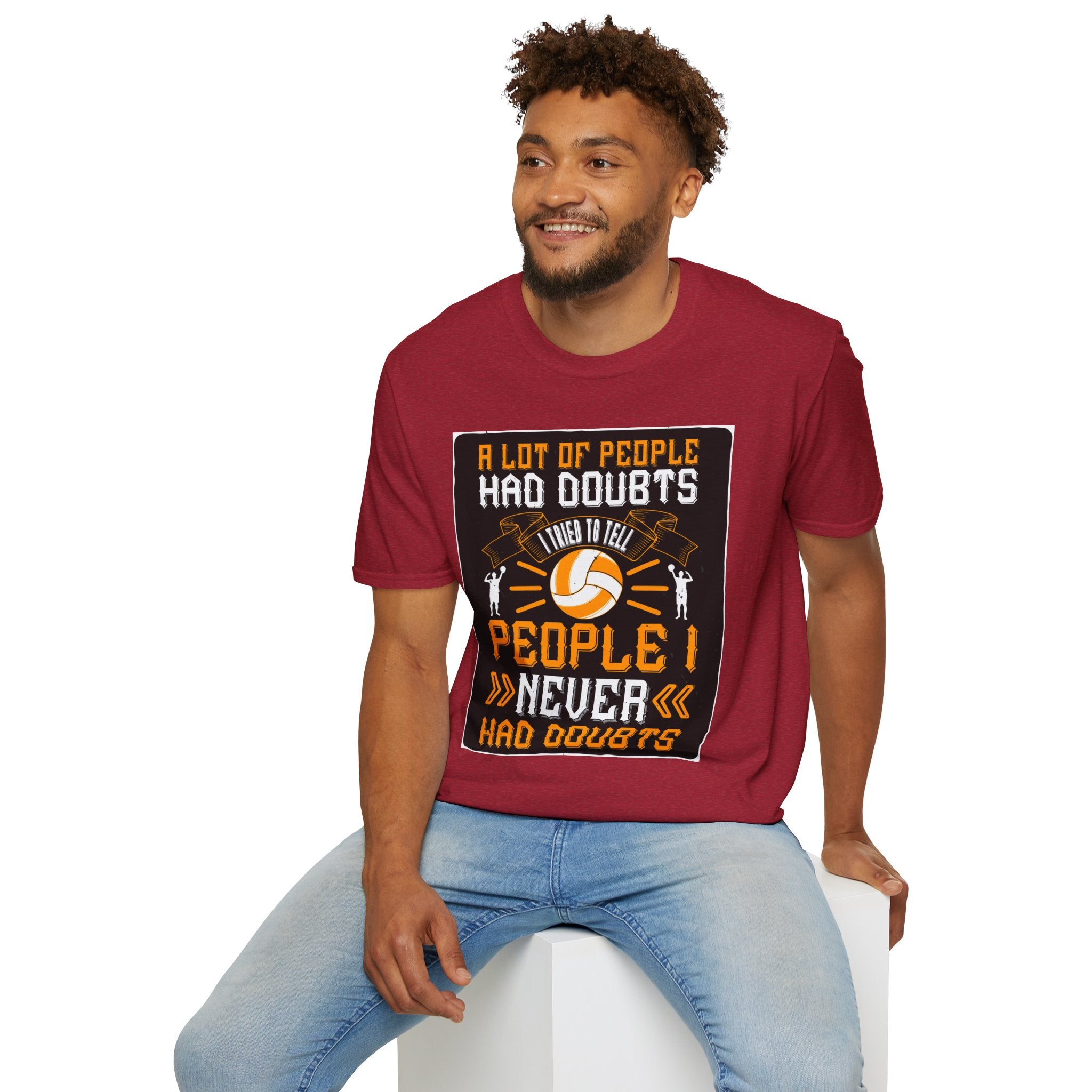 Volleyball Doubt Motivational T-Shirt, Unisex Softstyle Shirt, Sportswear