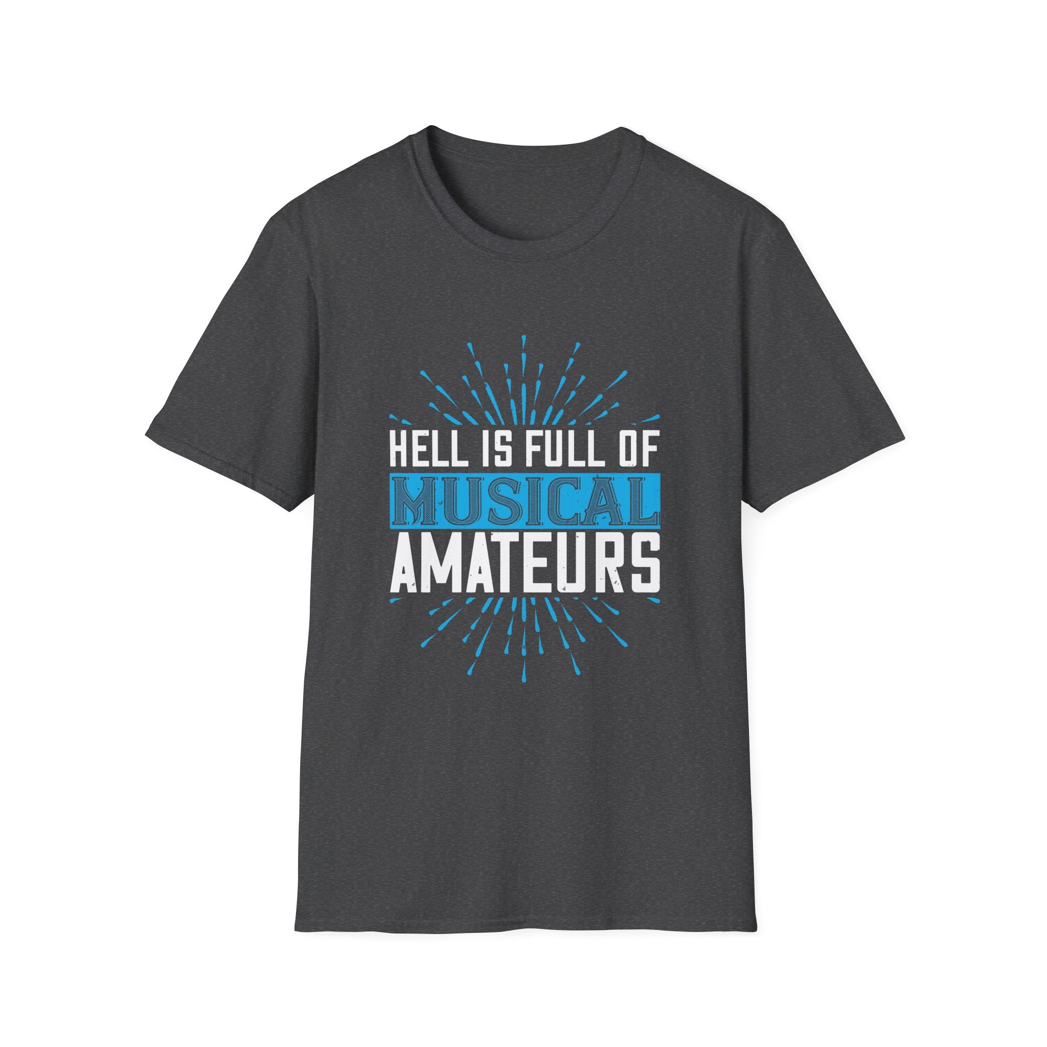 Musical Amateurs T-Shirt, Funny Music Lover Tee, Unisex Softstyle Shirt