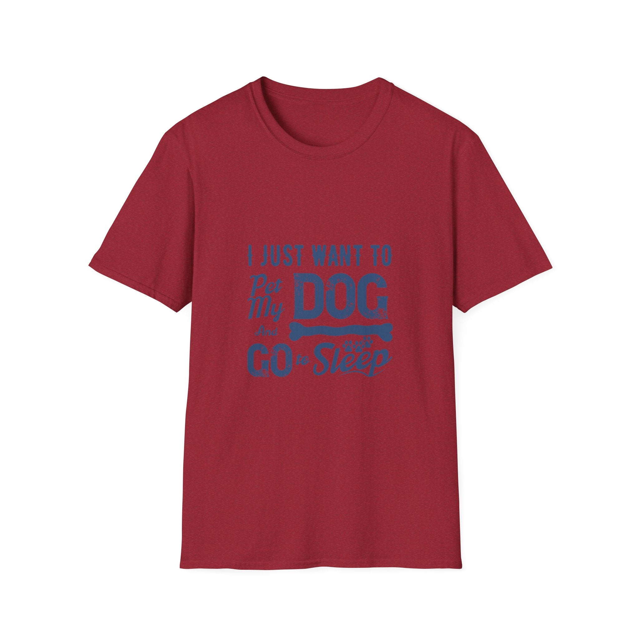 Funny Dog Lover Unisex T-Shirt, Pet Lover Gift, Cute Dog T-Shirt, Dog Mom, Dog Dad Apparel, Animal Lover Shirt