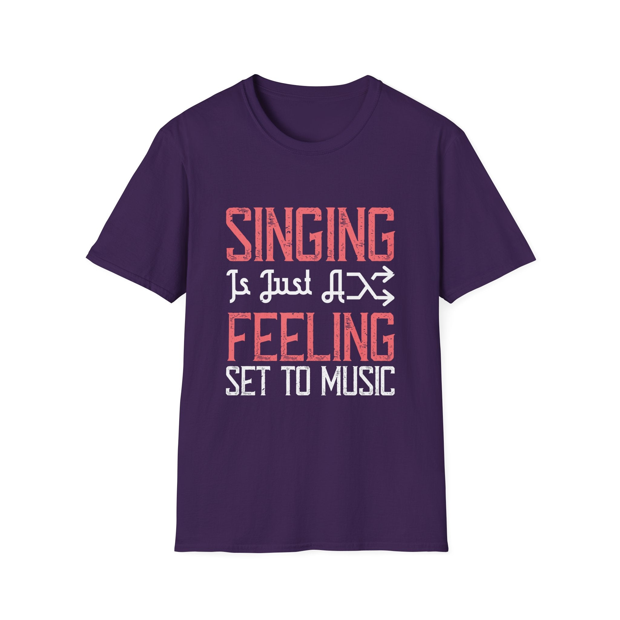 Singing Quote T-Shirt, Unisex Music Lover Tee, Gift for Singers