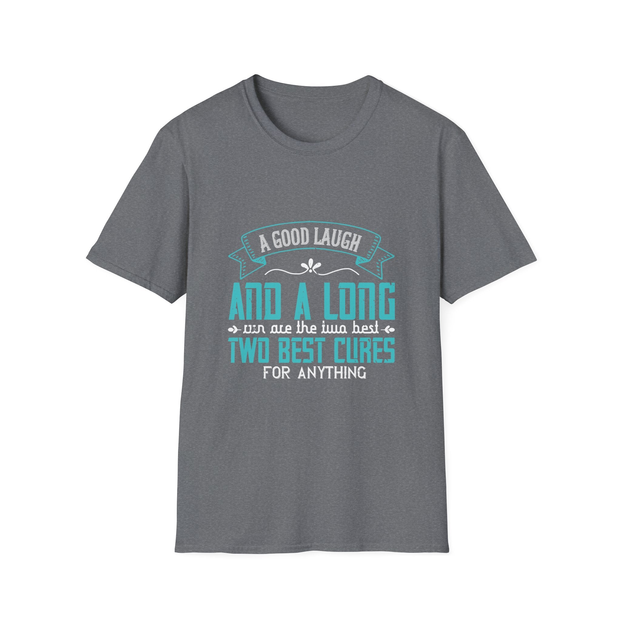 Funny Quote Unisex T-Shirt, Humor Tee, Gift for Friends