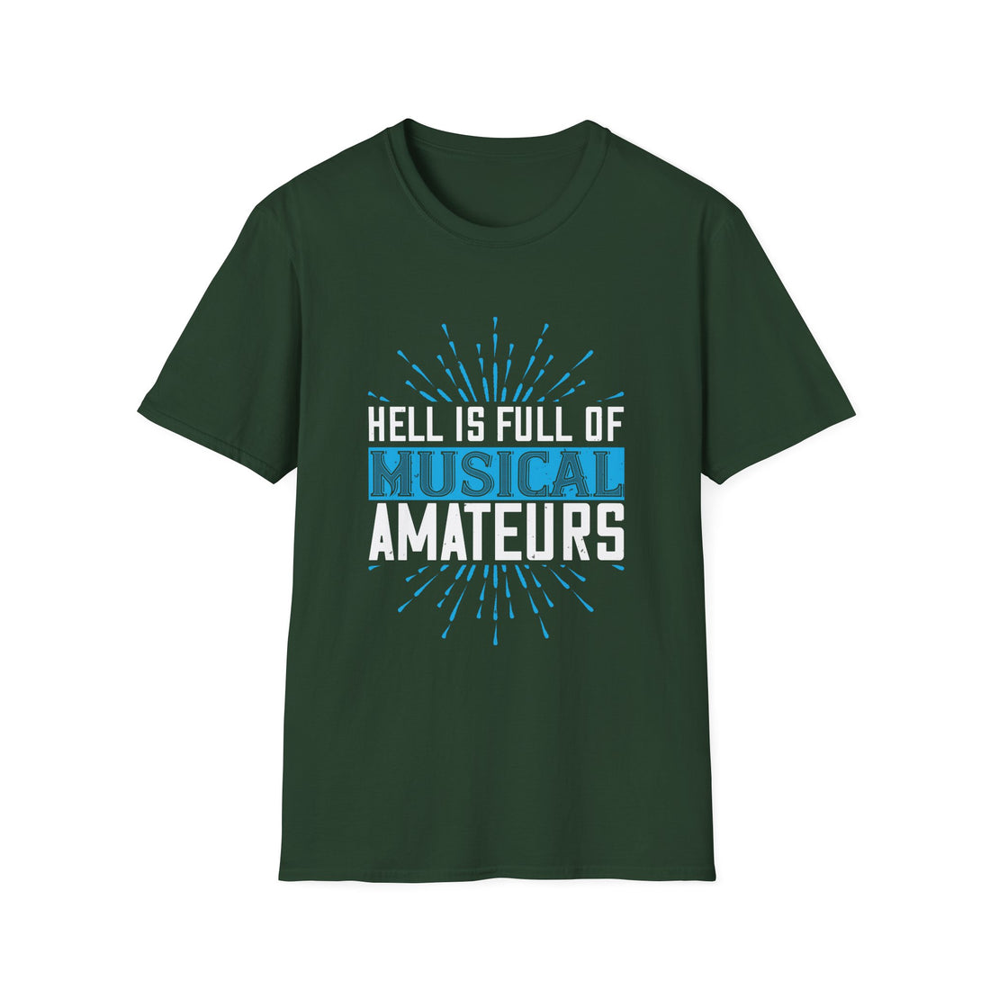Musical Amateurs T-Shirt, Funny Music Lover Tee, Unisex Softstyle Shirt