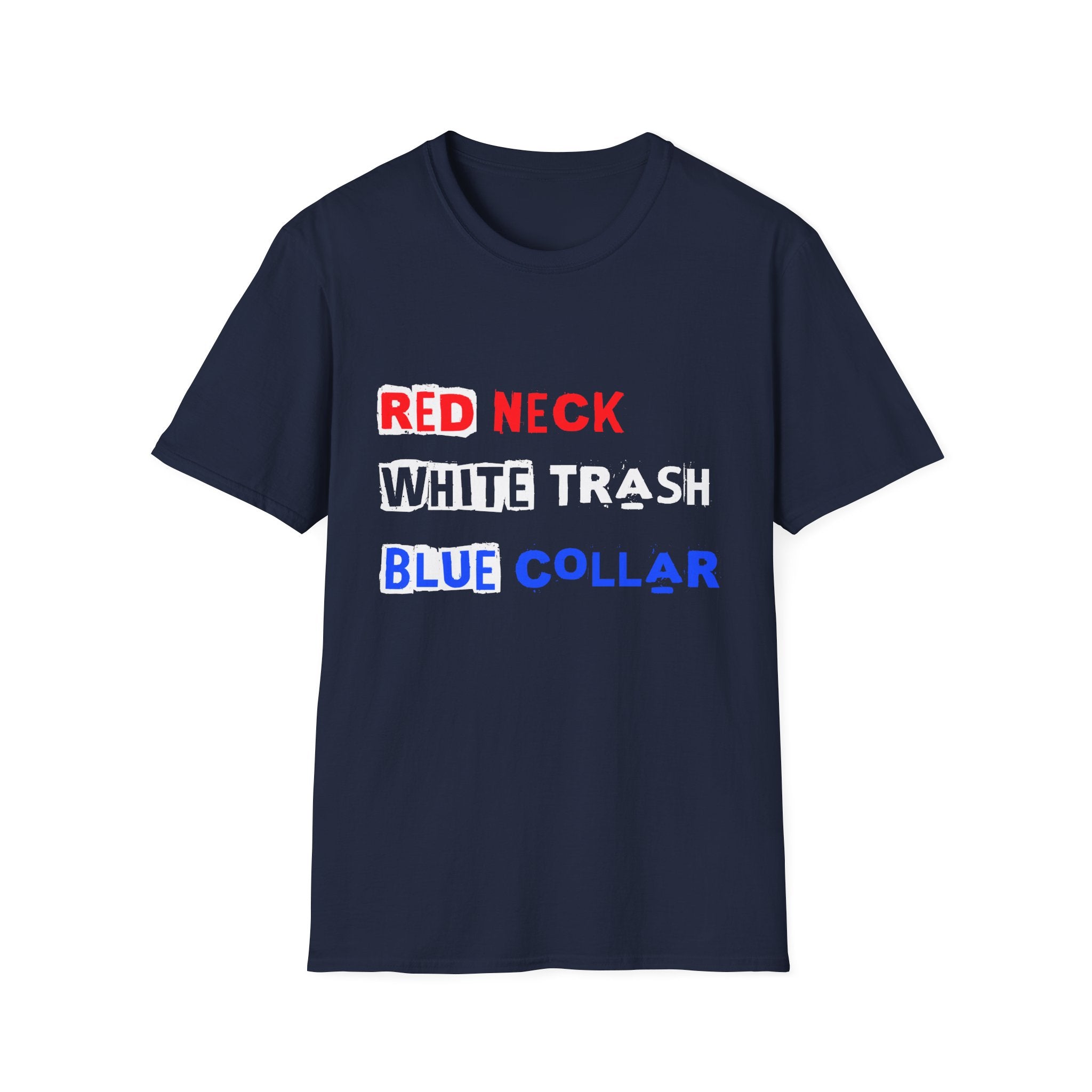 Red Neck, White Trash, Blue Collar Unisex Softstyle T-Shirt – Funny Humor Tee, Gift for Friends, Casual Wear, Summer Outfit, Patriotic [...]