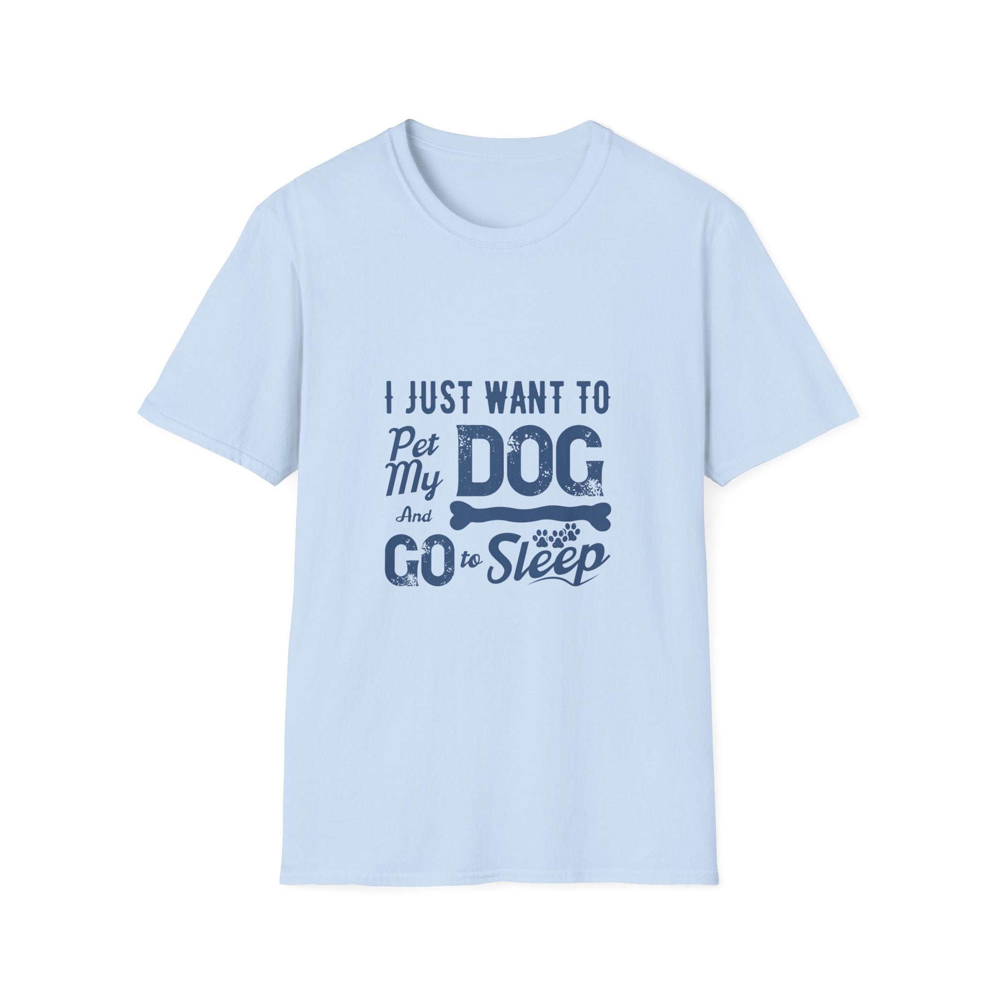 Funny Dog Lover Unisex T-Shirt, Pet Lover Gift, Cute Dog T-Shirt, Dog Mom, Dog Dad Apparel, Animal Lover Shirt
