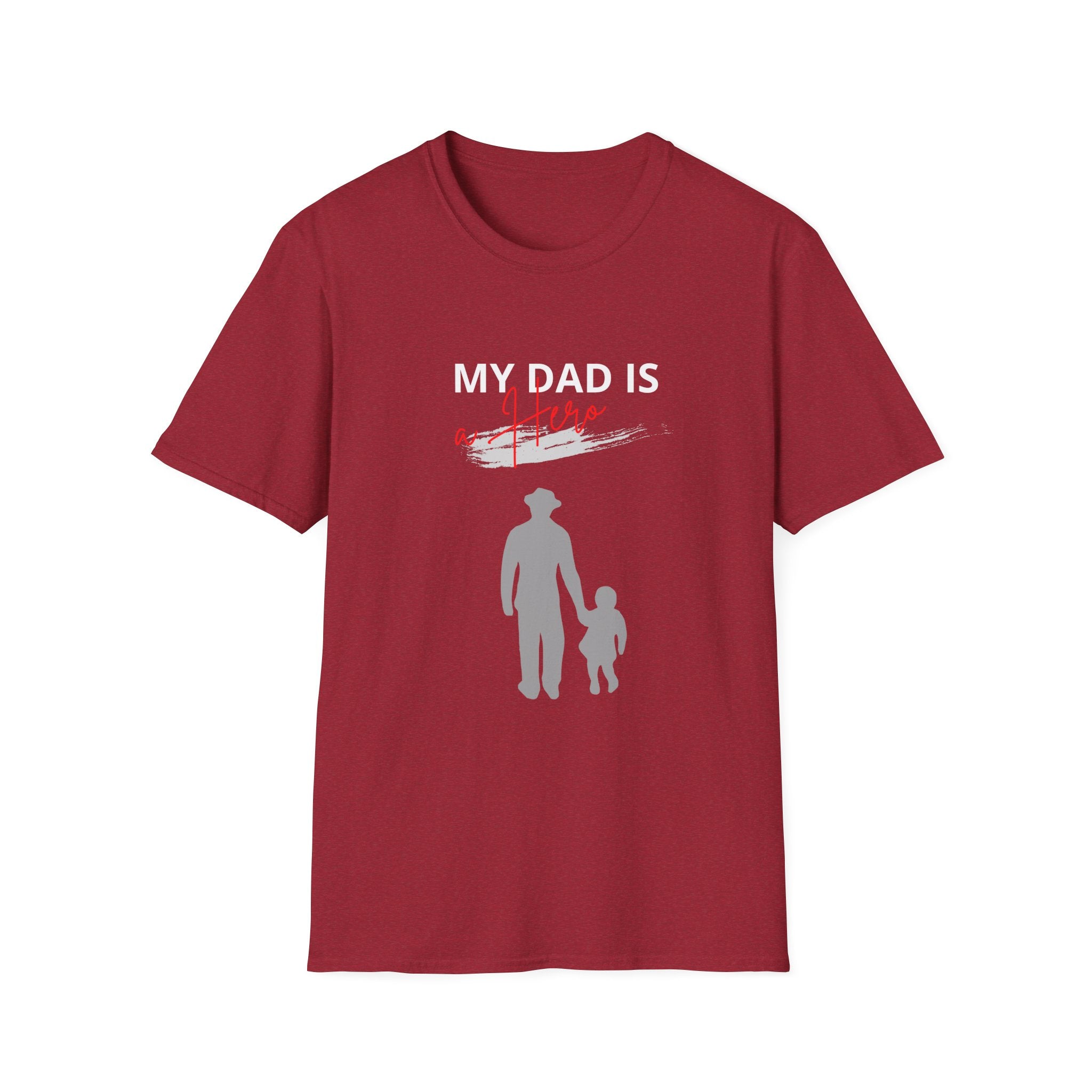 My Dad Is a Hero Unisex T-Shirt, Father's Day Gift, Casual Wear