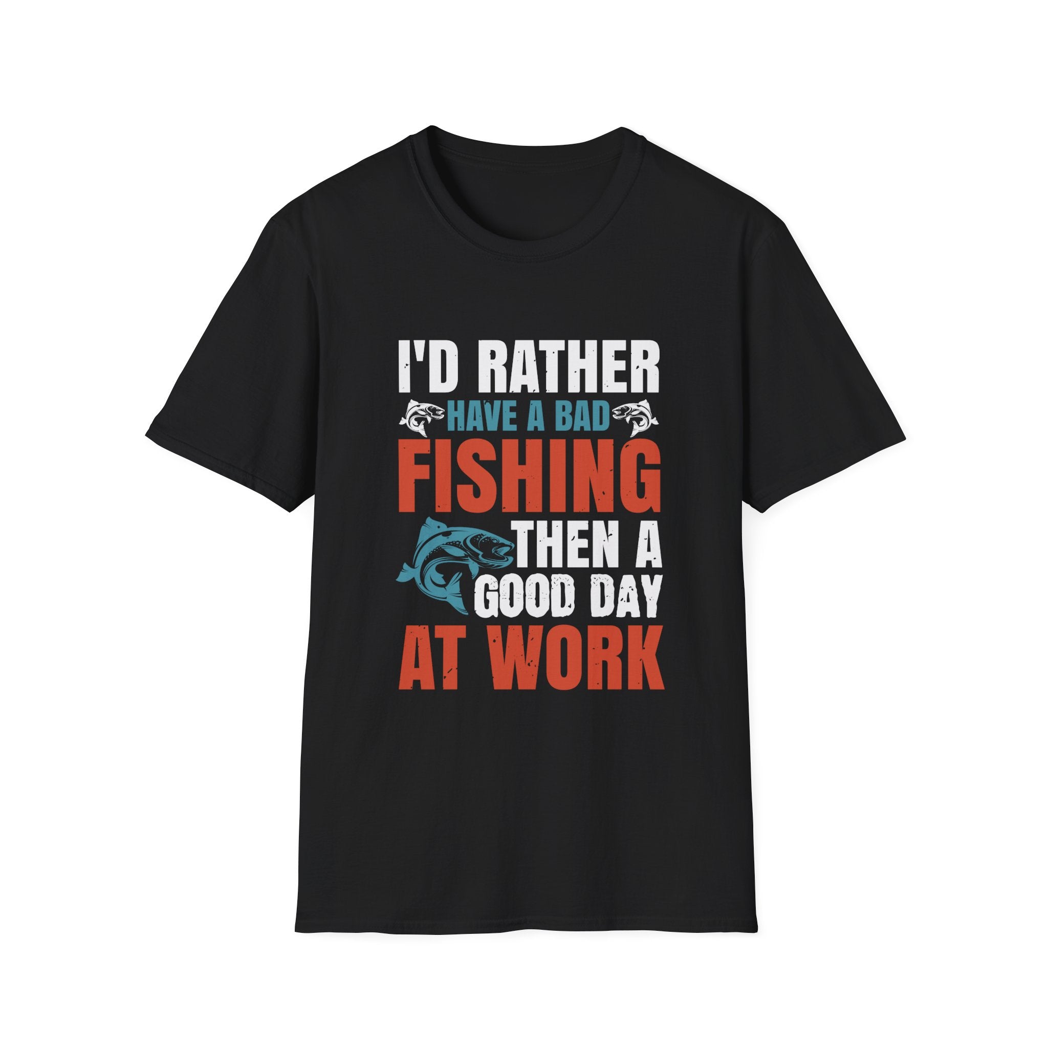 Fishing Humor T-Shirt, Fishing Gift, Unisex Tee