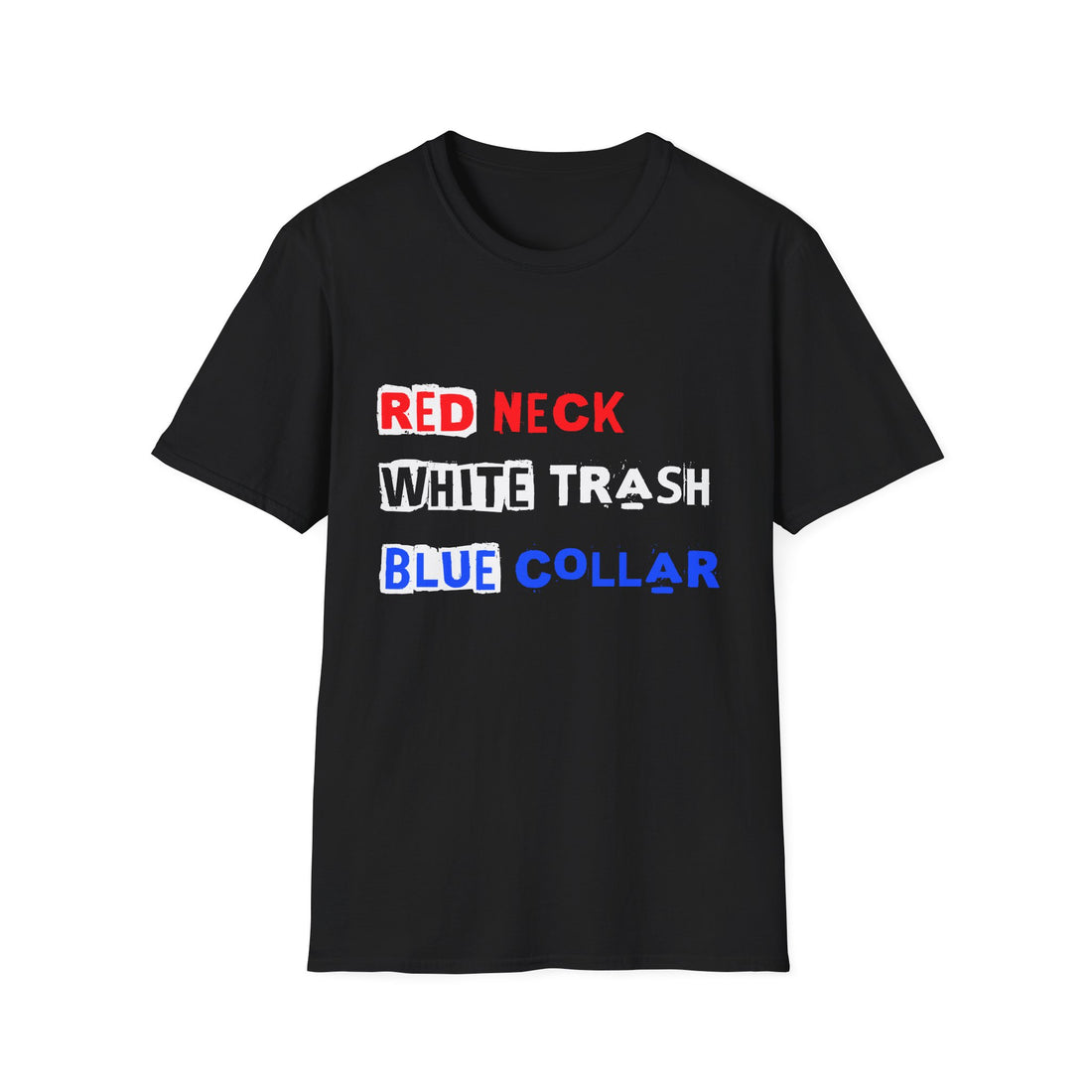 Red Neck, White Trash, Blue Collar Unisex Softstyle T-Shirt – Funny Humor Tee, Gift for Friends, Casual Wear, Summer Outfit, Patriotic [...]