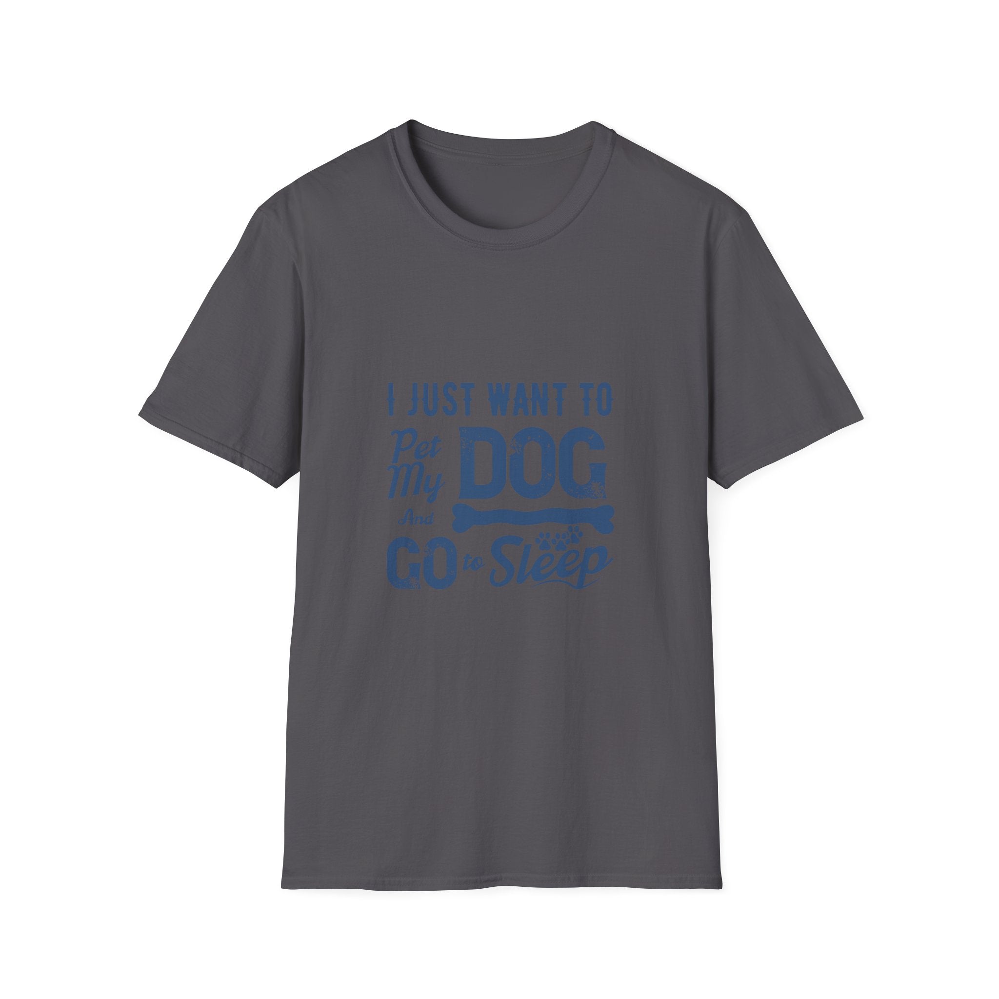 Funny Dog Lover Unisex T-Shirt, Pet Lover Gift, Cute Dog T-Shirt, Dog Mom, Dog Dad Apparel, Animal Lover Shirt