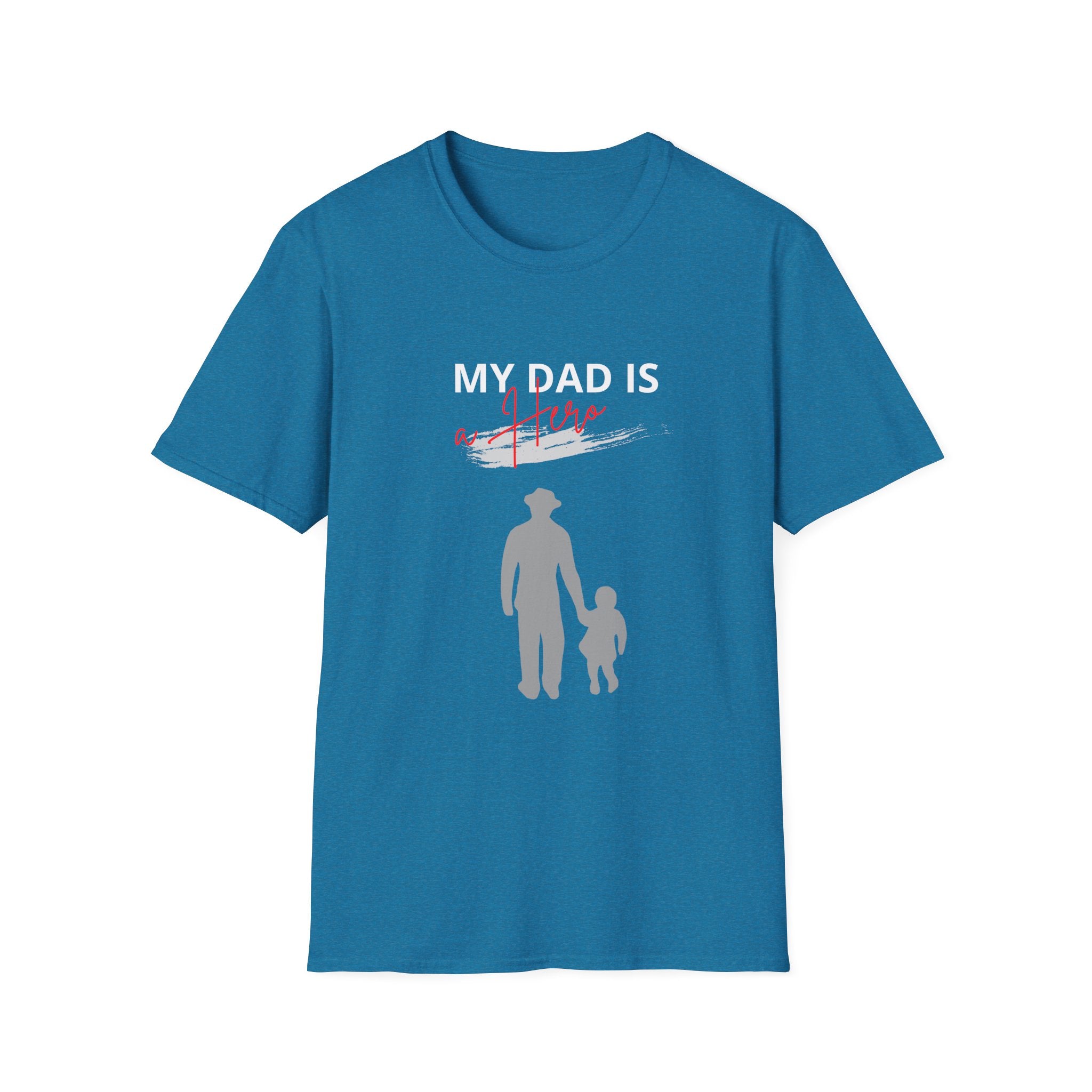 My Dad Is a Hero Unisex T-Shirt, Father's Day Gift, Casual Wear