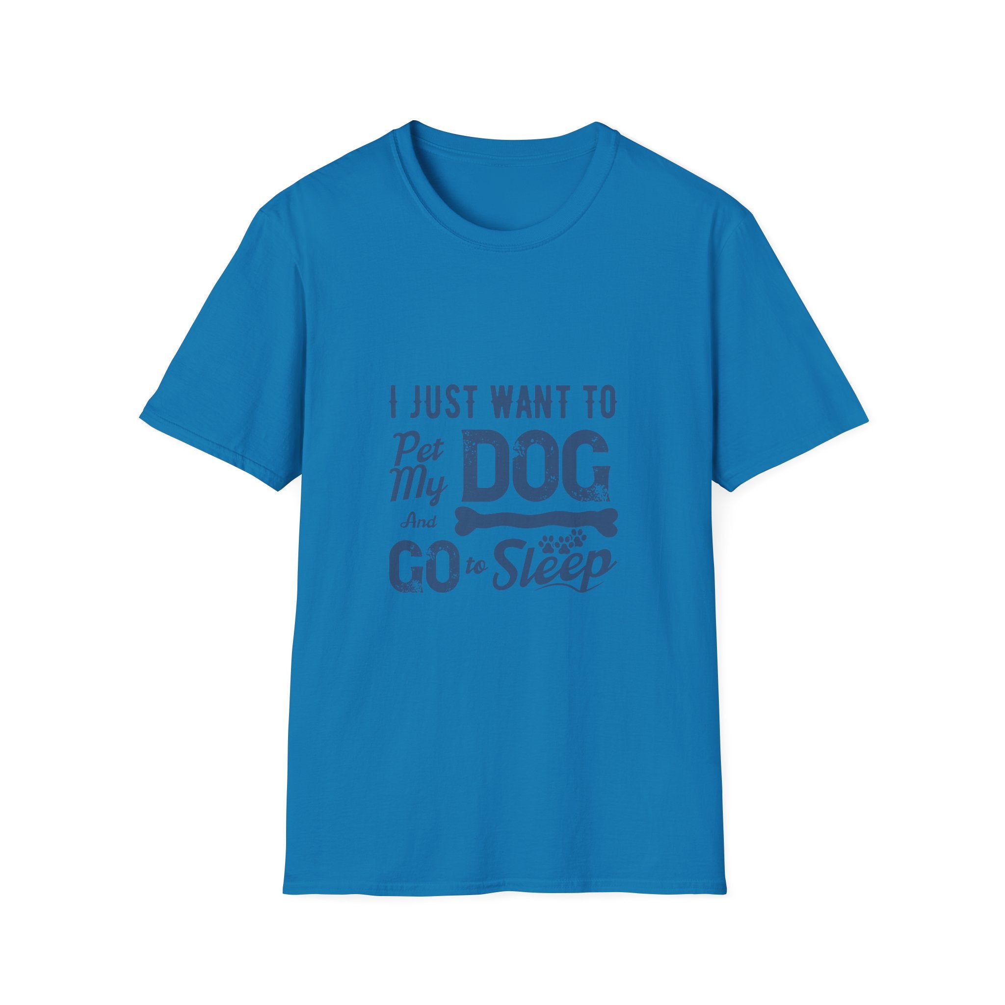 Funny Dog Lover Unisex T-Shirt, Pet Lover Gift, Cute Dog T-Shirt, Dog Mom, Dog Dad Apparel, Animal Lover Shirt