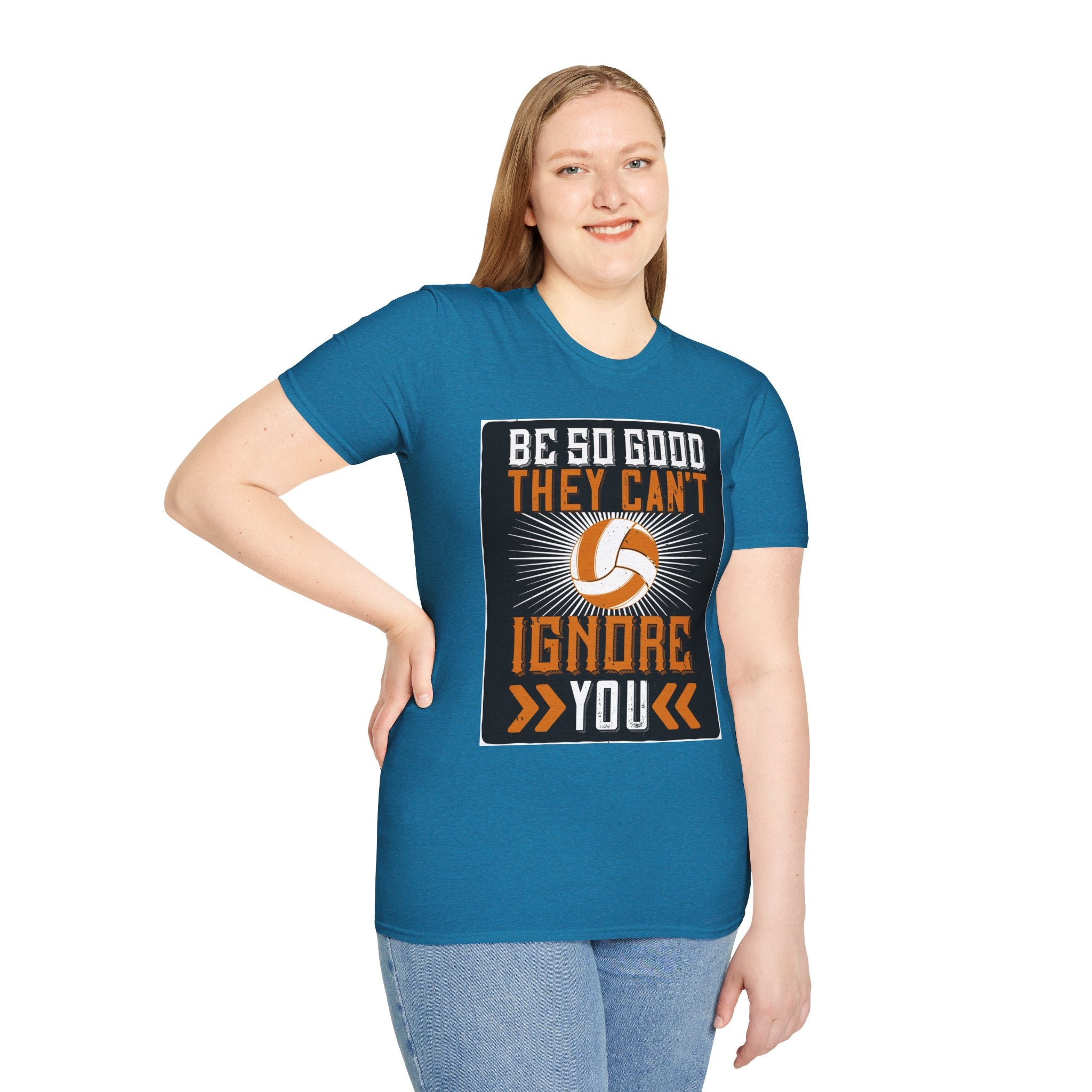 Be So Good They Can't Ignore You T-Shirt, Sports Tee