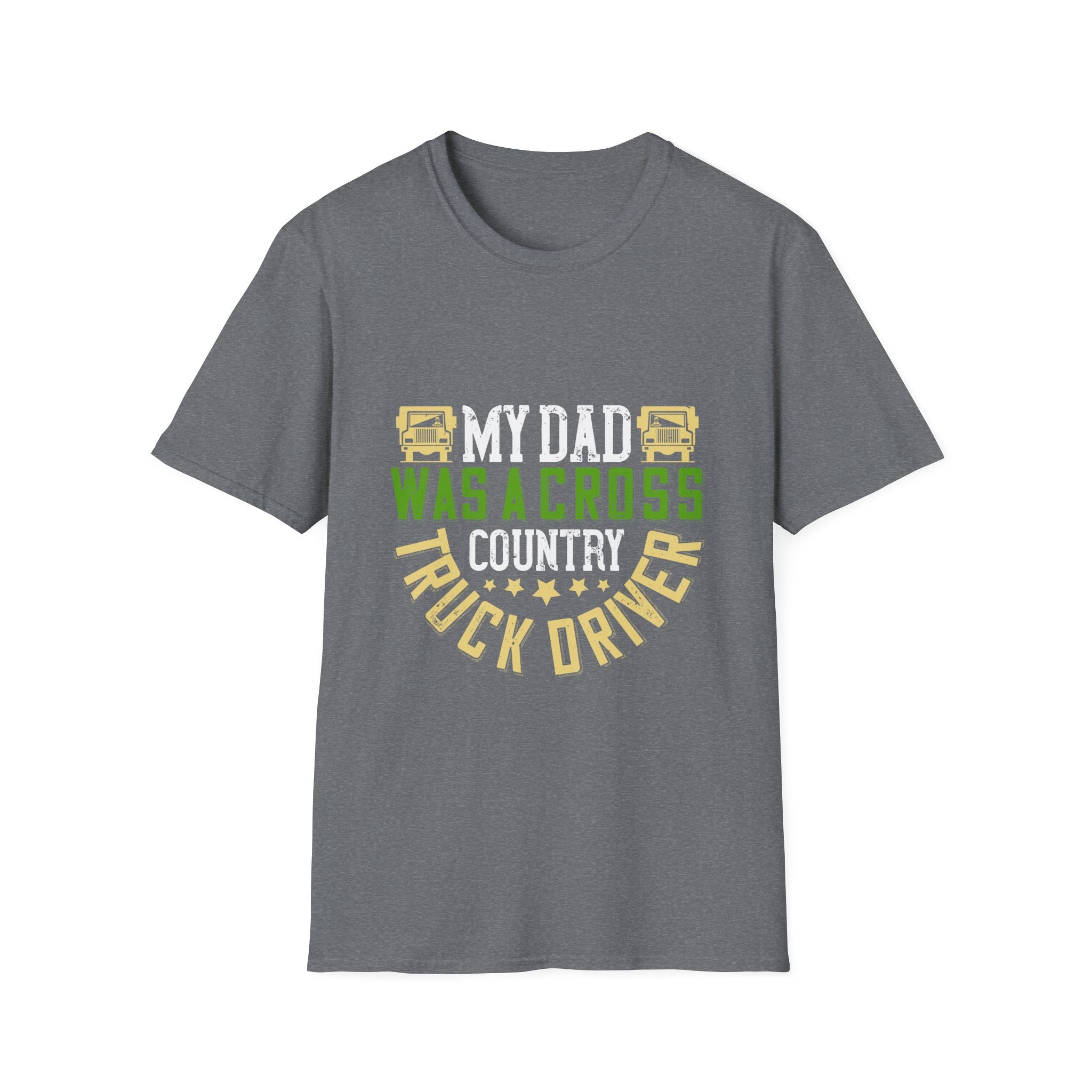 Proud Truck Driver T-Shirt, Father's Day Gift, Dad Appreciation, Cross Country Driving, Unisex Softstyle Tee