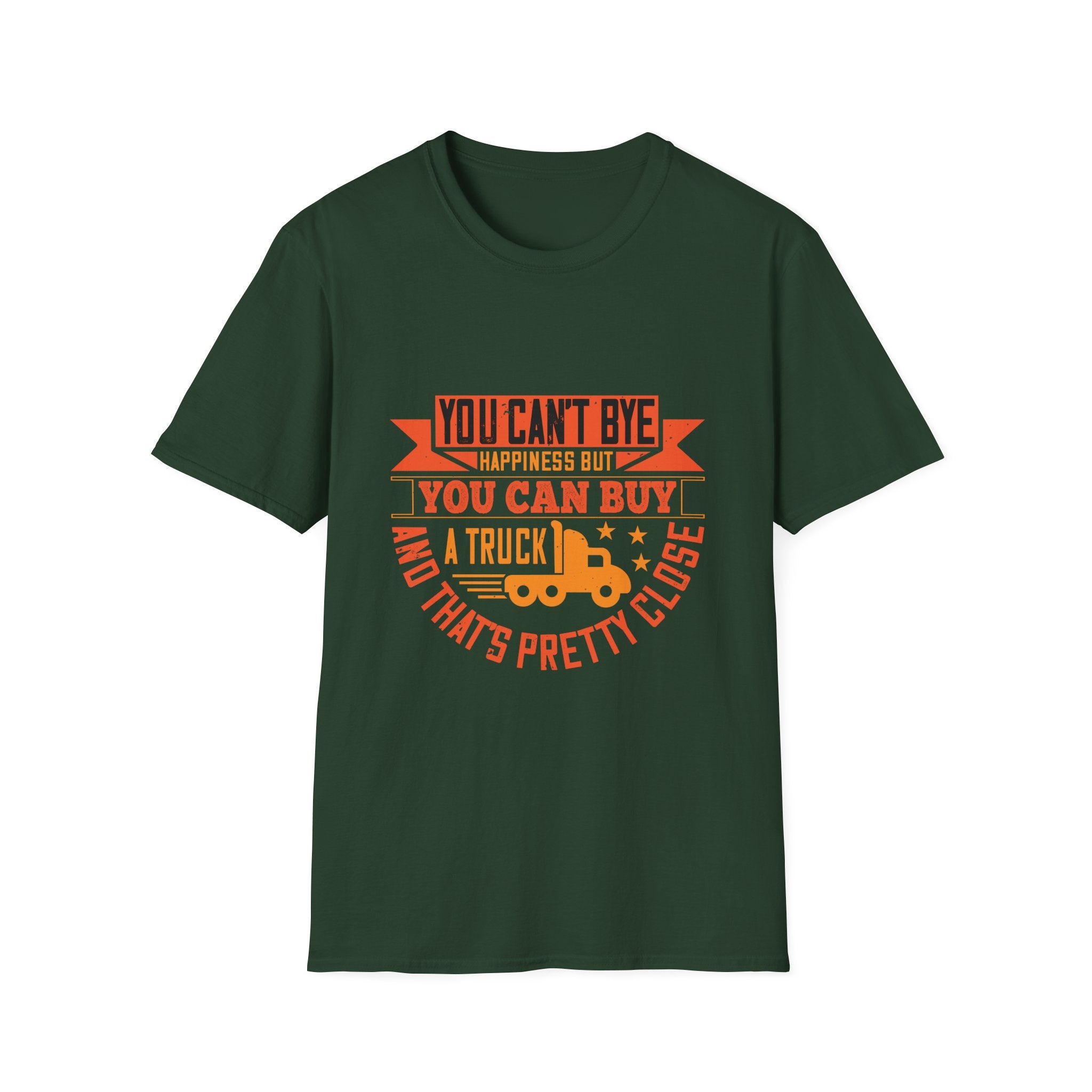 You Can't Buy Happiness T-Shirt, Funny Gift for Truck Lovers
