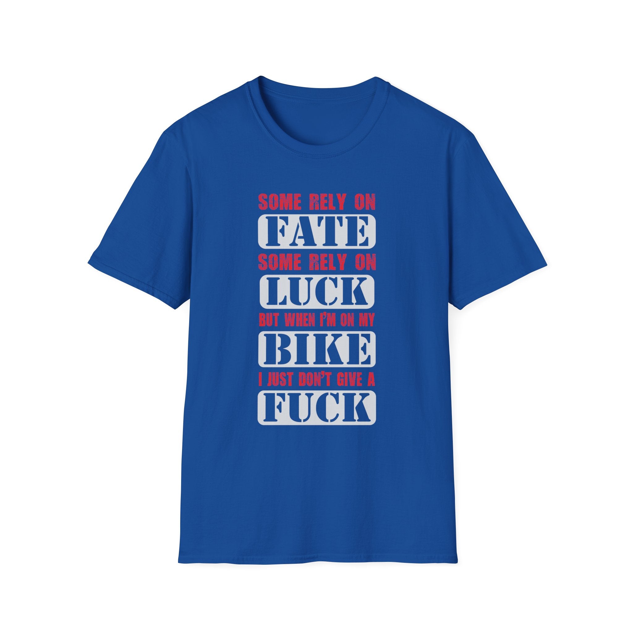 Rebellious Unisex T-Shirt - Fate, Luck, Bike, Adventure Shirt, Perfect for Bikers, Casual Wear, Gifts for Friends, Unique Graphic Tee