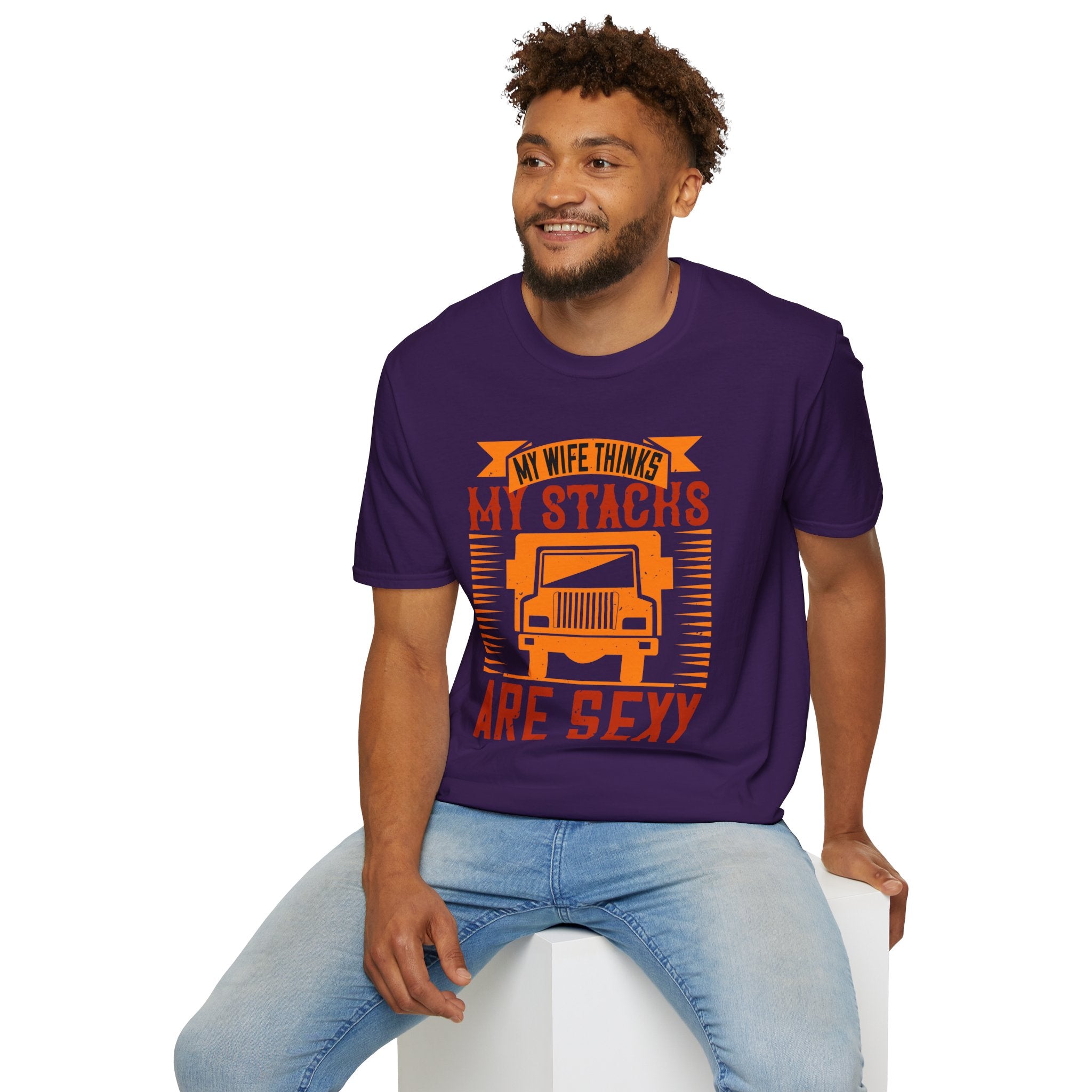 Funny Truck Driver T-Shirt, My Wife Thinks My Stacks Are Sexy Tee