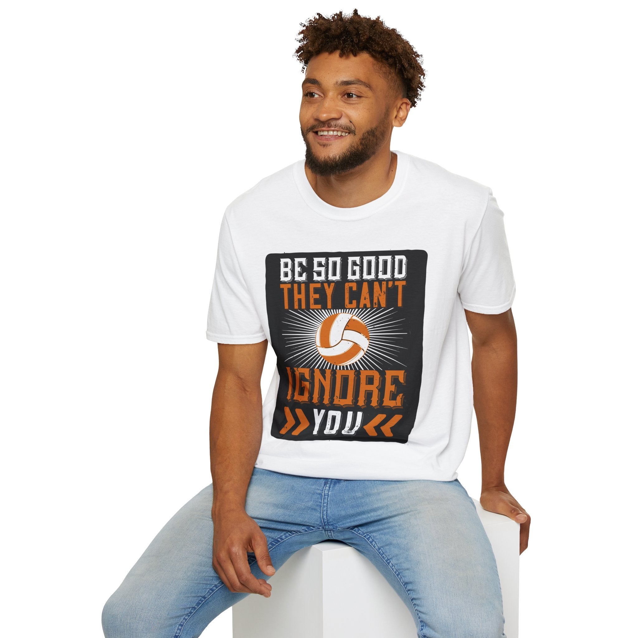 Be So Good They Can't Ignore You T-Shirt, Sports Tee