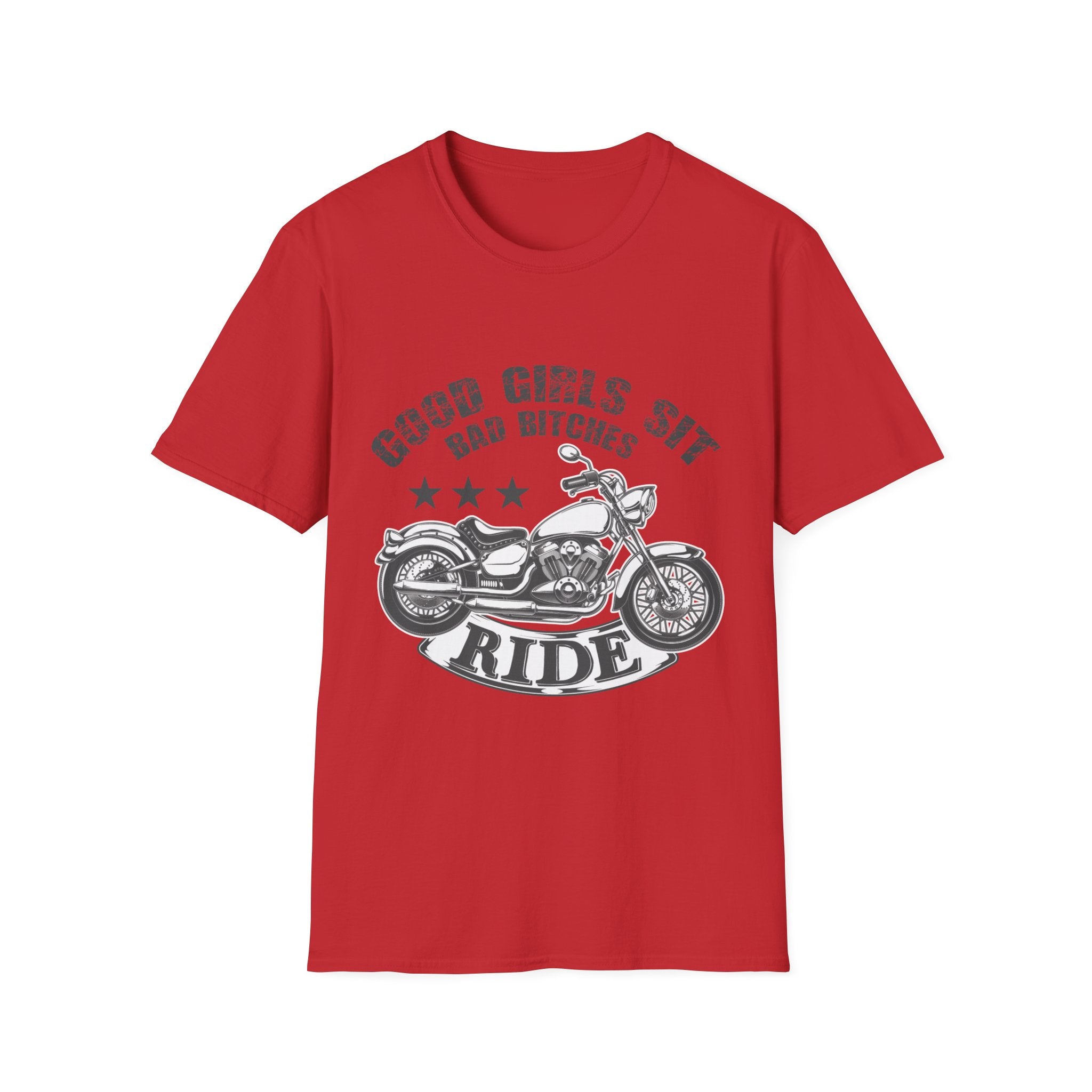 Good Girls Sit Bad Bitches Ride Unisex T-Shirt, Biker Tee, Gift for Motorcycle Lovers, Casual Wear, Birthday Gift