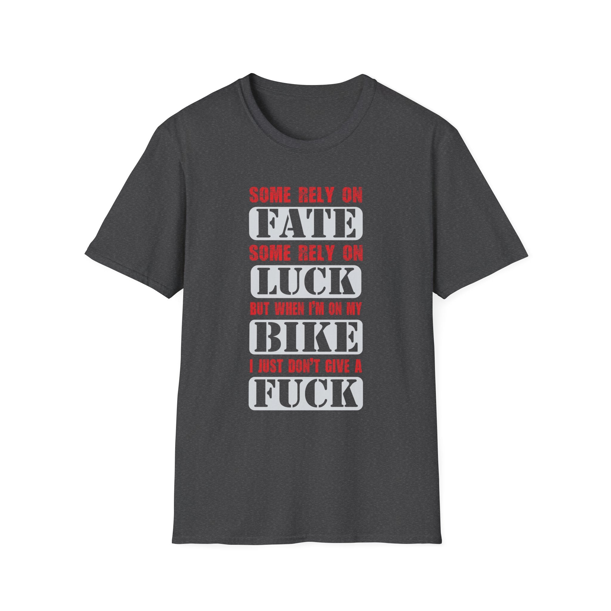 Rebellious Unisex T-Shirt - Fate, Luck, Bike, Adventure Shirt, Perfect for Bikers, Casual Wear, Gifts for Friends, Unique Graphic Tee