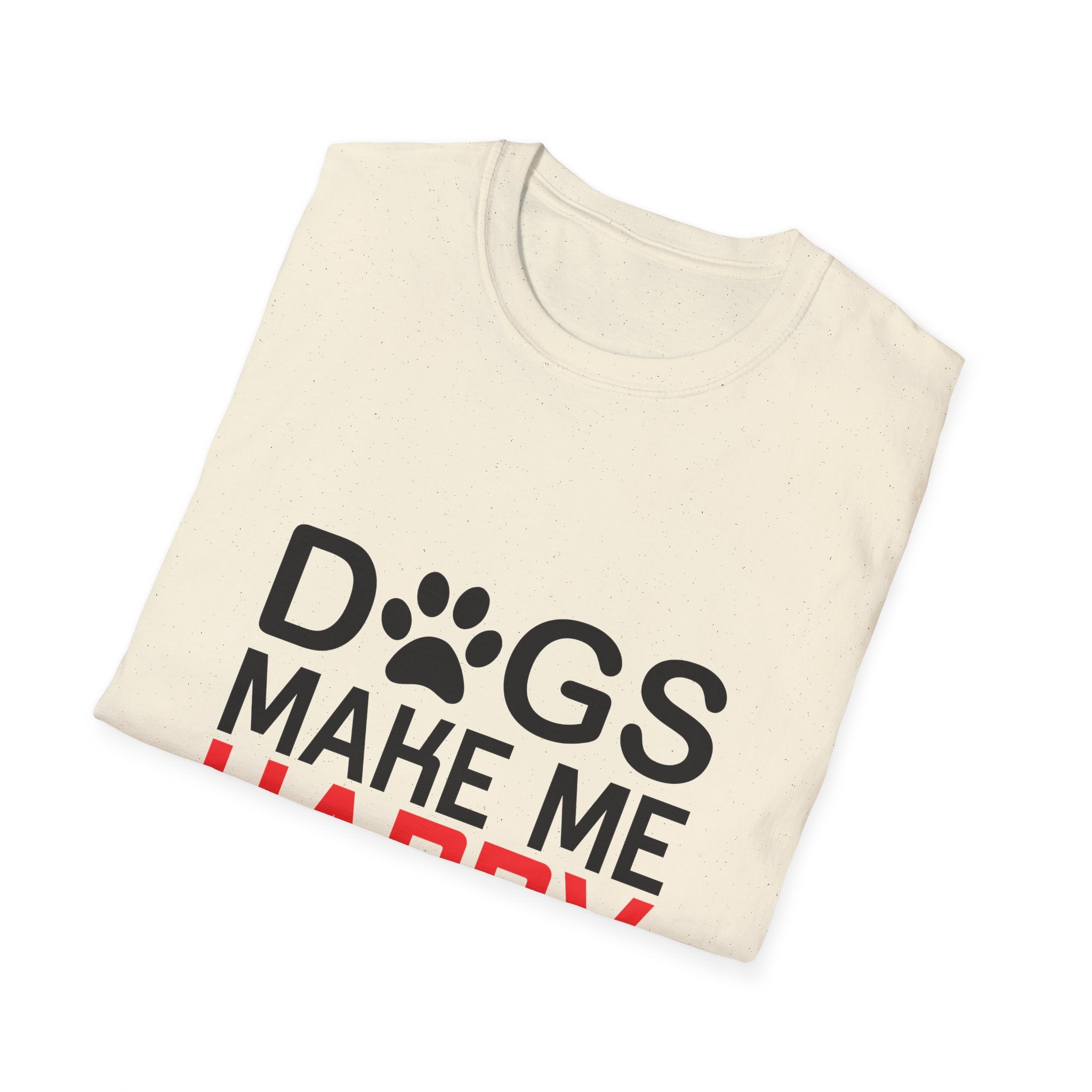 Dog Lovers Unisex T-Shirt, Funny Dog Shirt, Pet Owner Gift, Animal Lover Tee, Casual Dog Mama Style, Birthday Gift