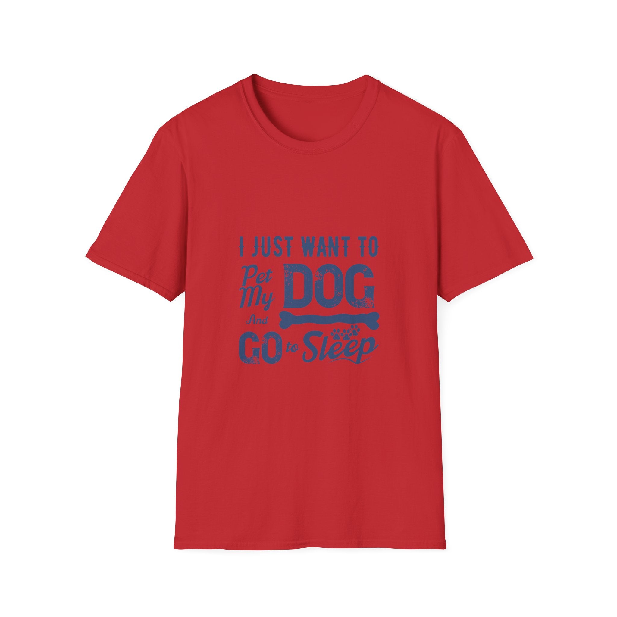 Funny Dog Lover Unisex T-Shirt, Pet Lover Gift, Cute Dog T-Shirt, Dog Mom, Dog Dad Apparel, Animal Lover Shirt