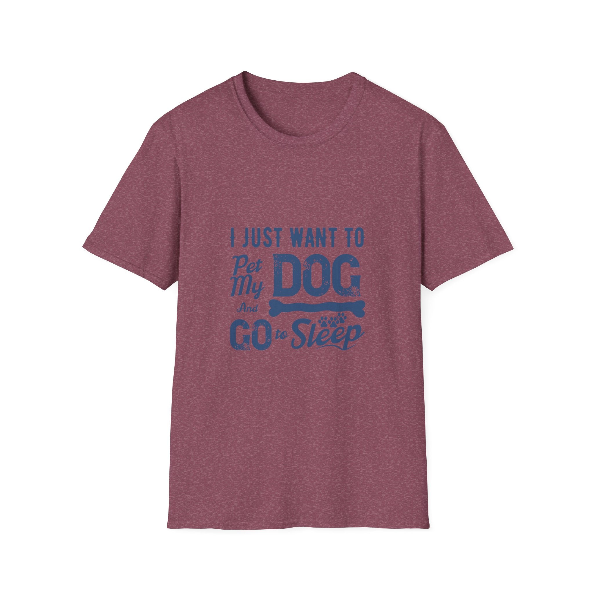 Funny Dog Lover Unisex T-Shirt, Pet Lover Gift, Cute Dog T-Shirt, Dog Mom, Dog Dad Apparel, Animal Lover Shirt