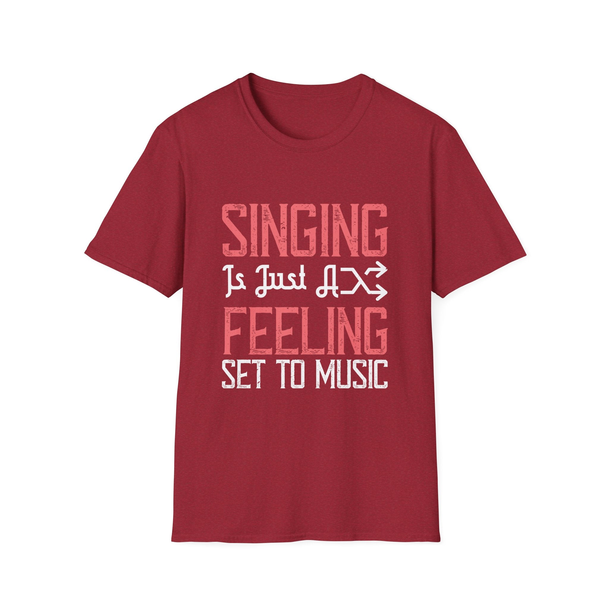 Singing Quote T-Shirt, Unisex Music Lover Tee, Gift for Singers