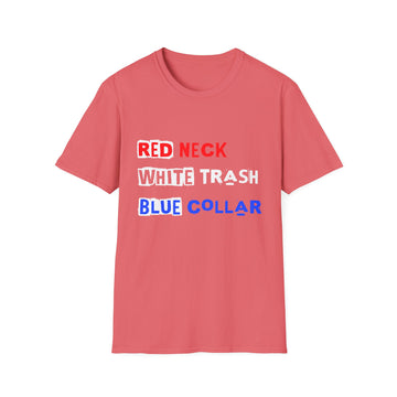 Red Neck, White Trash, Blue Collar Unisex Softstyle T-Shirt – Funny Humor Tee, Gift for Friends, Casual Wear, Summer Outfit, Patriotic [...]