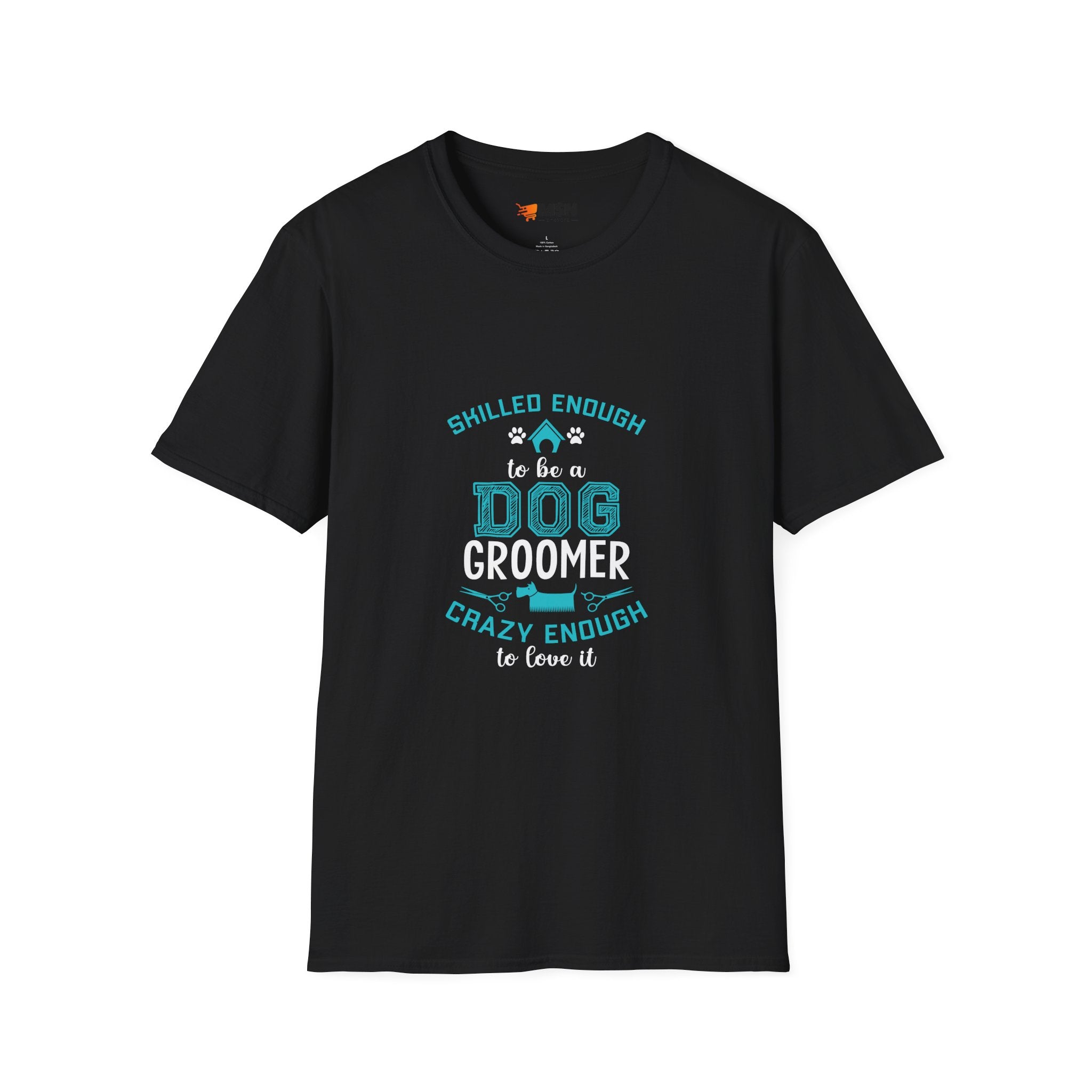 Skilled Enough Dog Groomer T-Shirt, Funny Pet Grooming Tee, Unisex Graphic Tee, Dog Lover Gift, Birthday or Holiday Apparel