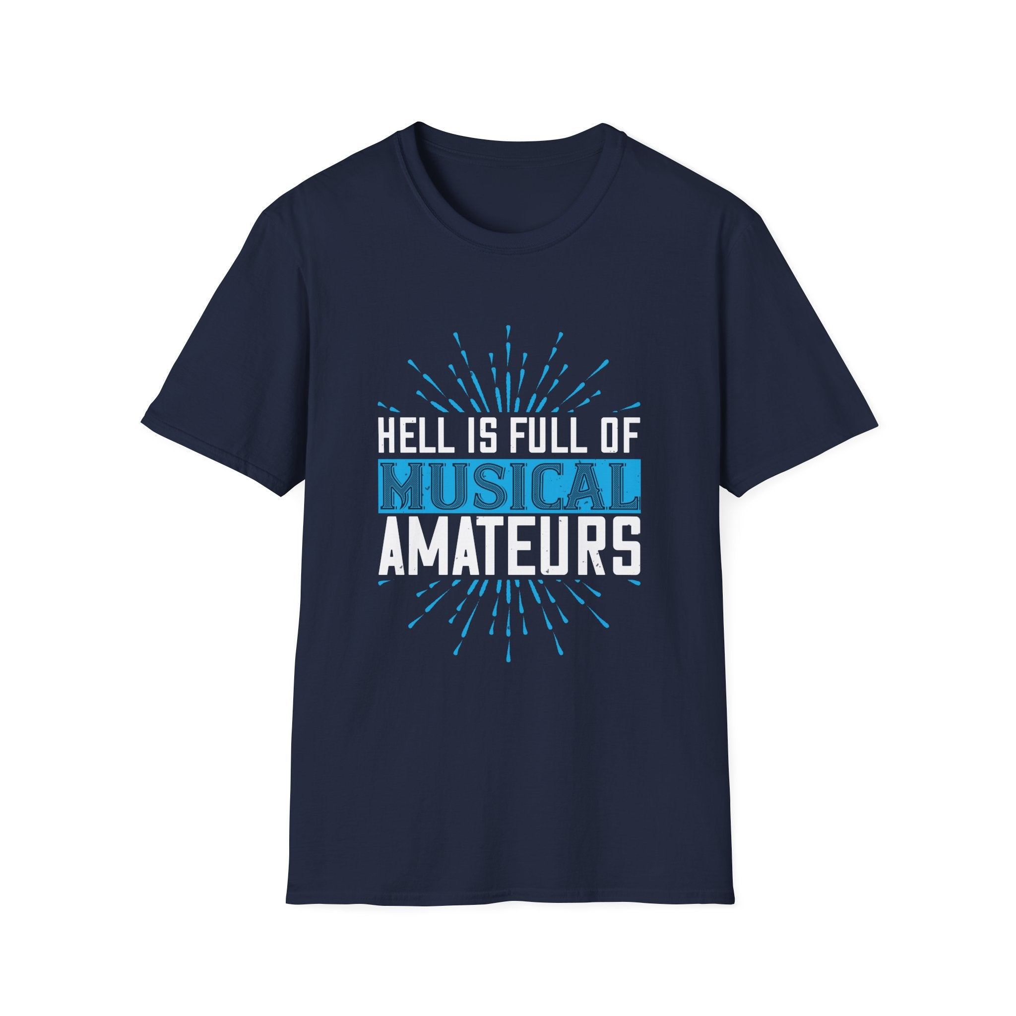 Musical Amateurs T-Shirt, Funny Music Lover Tee, Unisex Softstyle Shirt