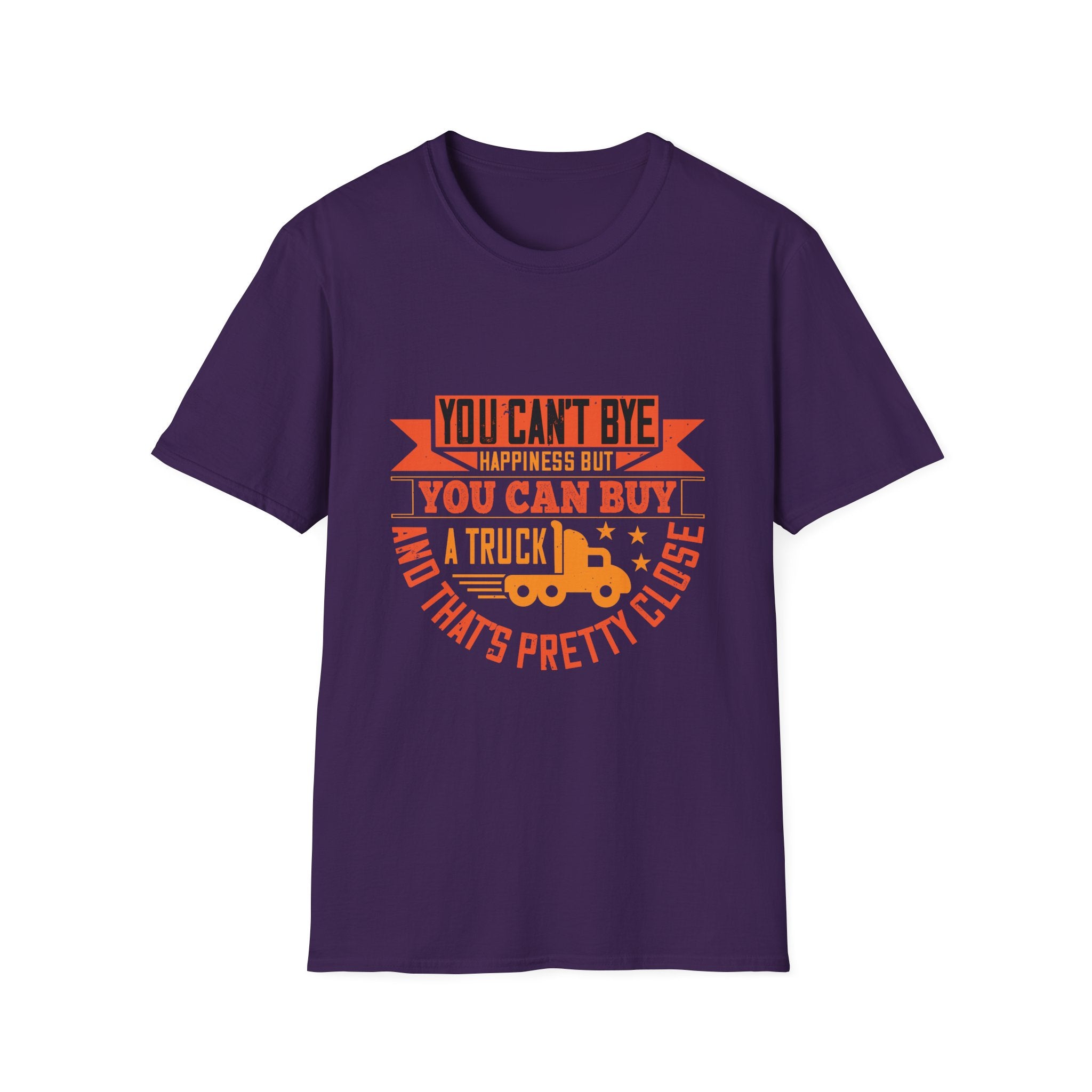 You Can't Buy Happiness T-Shirt, Funny Gift for Truck Lovers