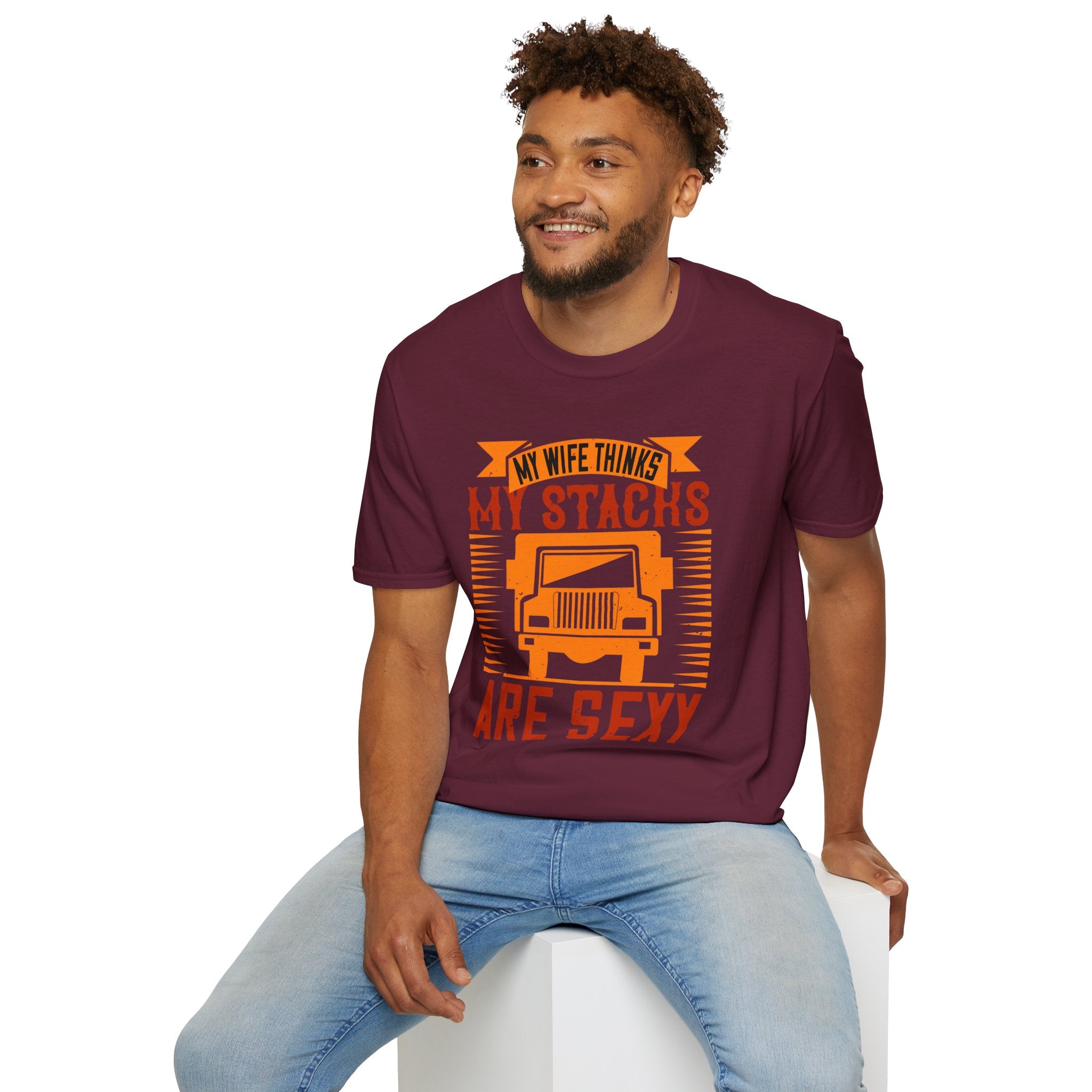 Funny Truck Driver T-Shirt, My Wife Thinks My Stacks Are Sexy Tee