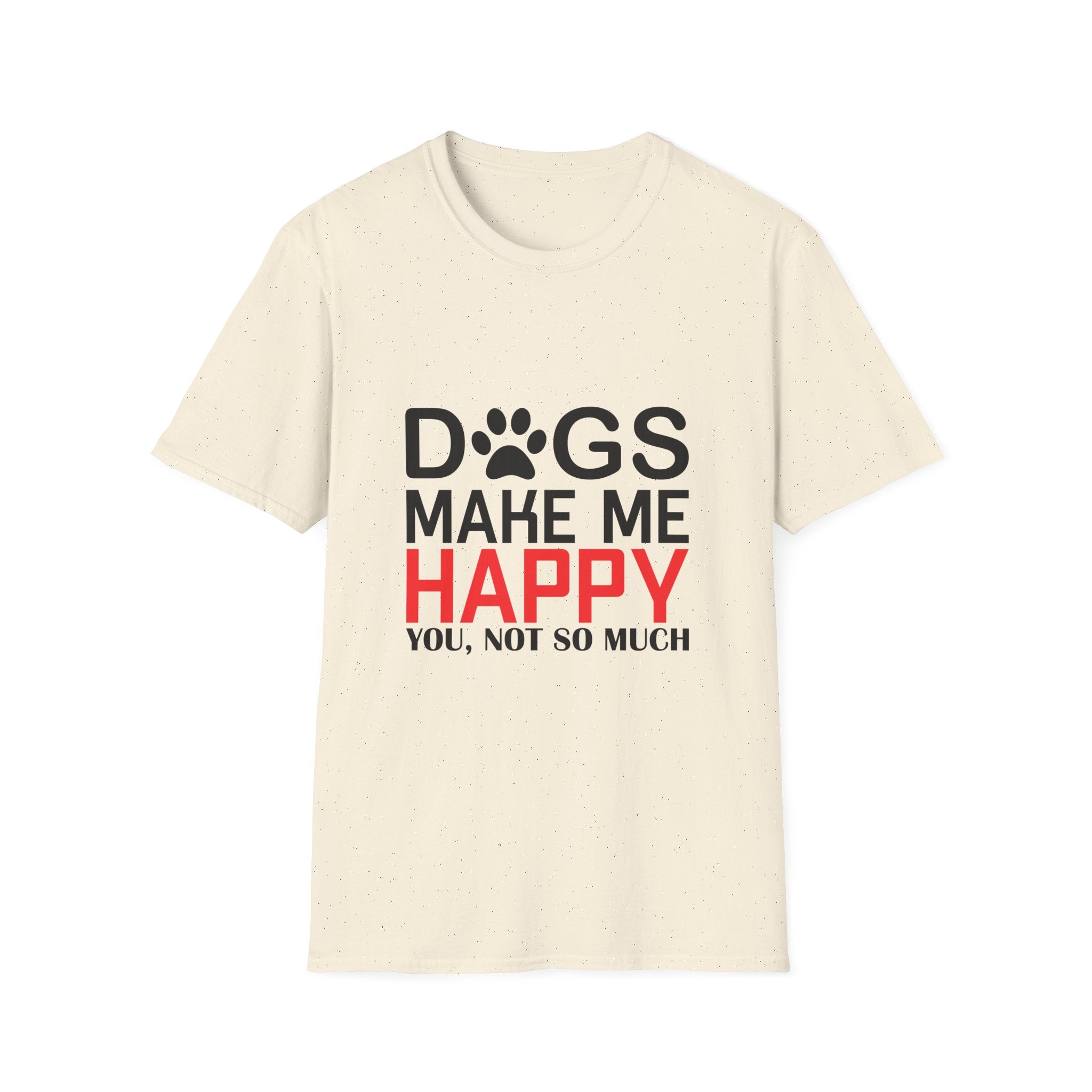 Dog Lovers Unisex T-Shirt, Funny Dog Shirt, Pet Owner Gift, Animal Lover Tee, Casual Dog Mama Style, Birthday Gift