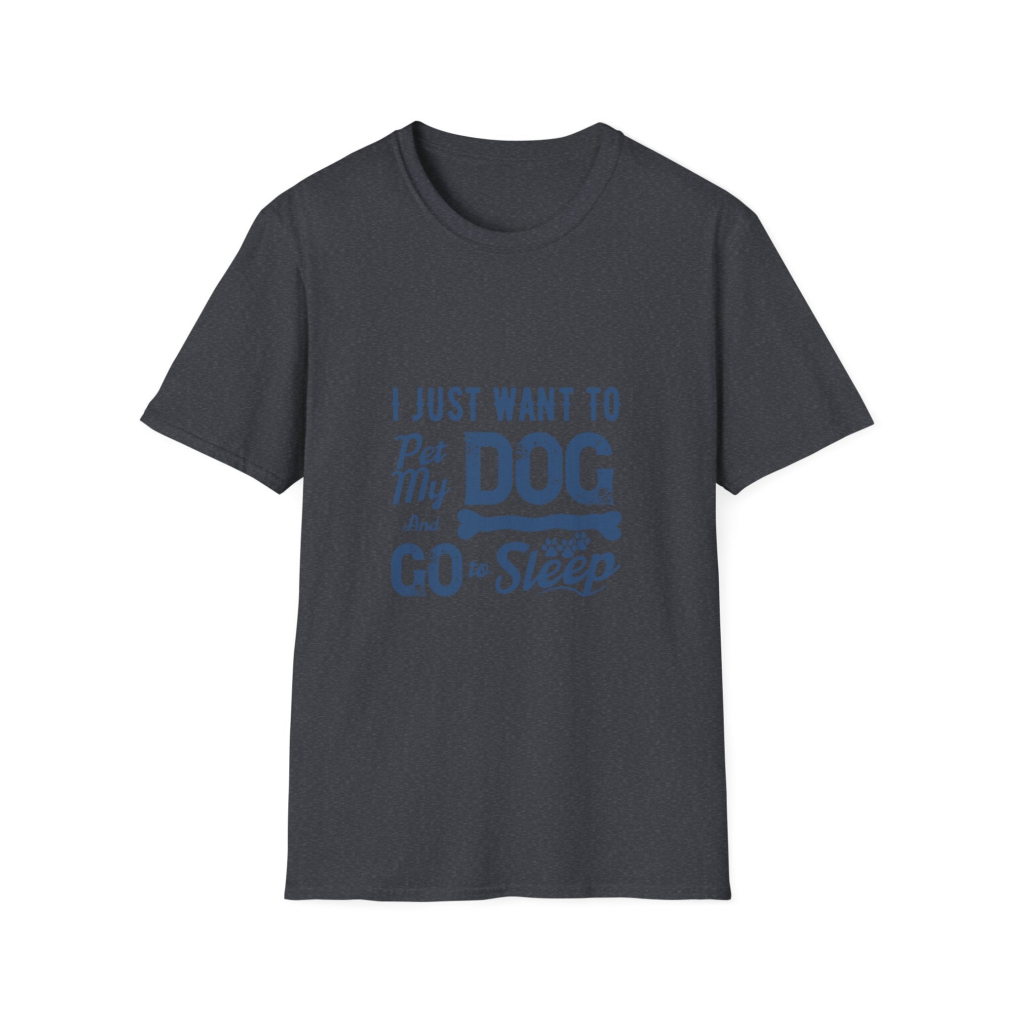 Funny Dog Lover Unisex T-Shirt, Pet Lover Gift, Cute Dog T-Shirt, Dog Mom, Dog Dad Apparel, Animal Lover Shirt