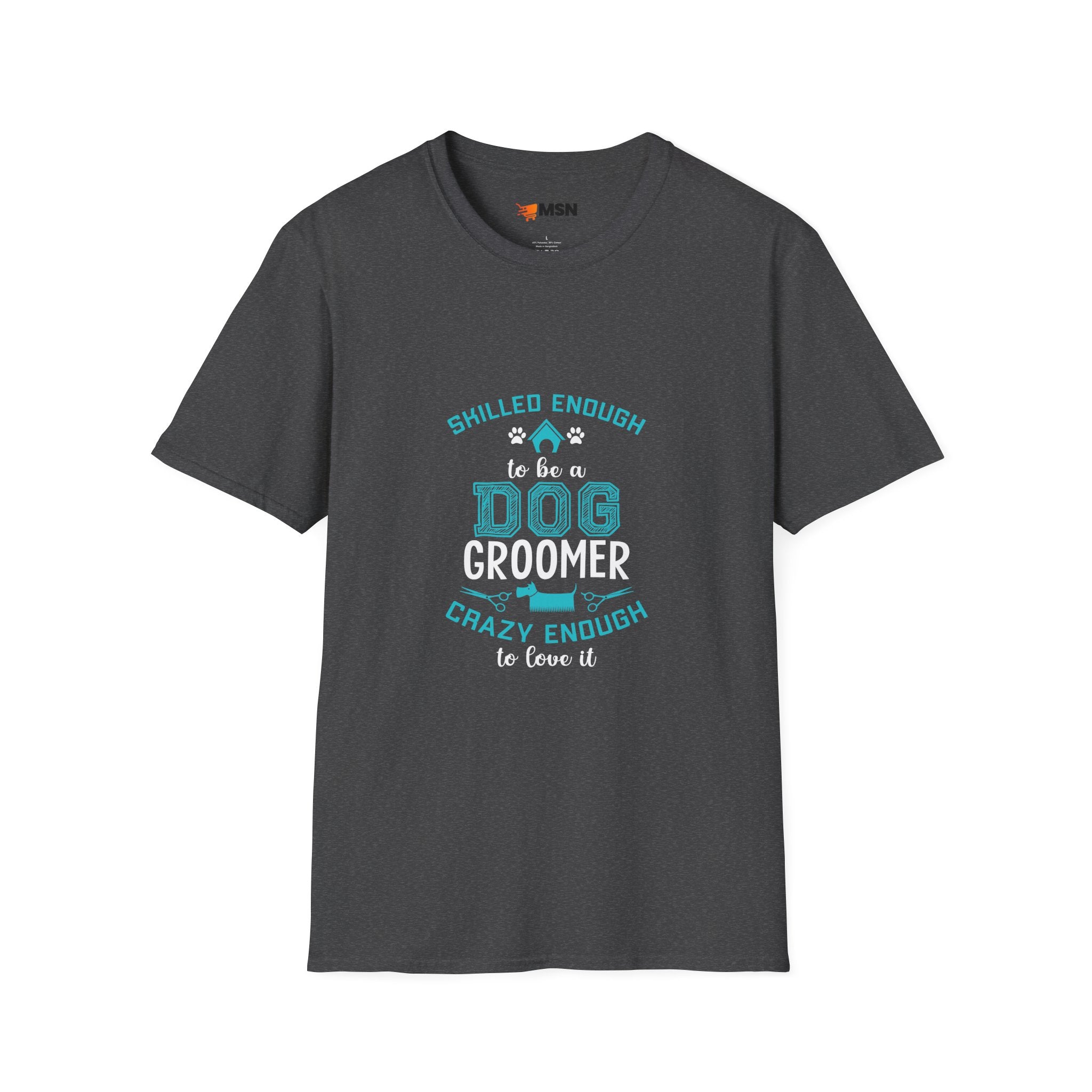 Skilled Enough Dog Groomer T-Shirt, Funny Pet Grooming Tee, Unisex Graphic Tee, Dog Lover Gift, Birthday or Holiday Apparel