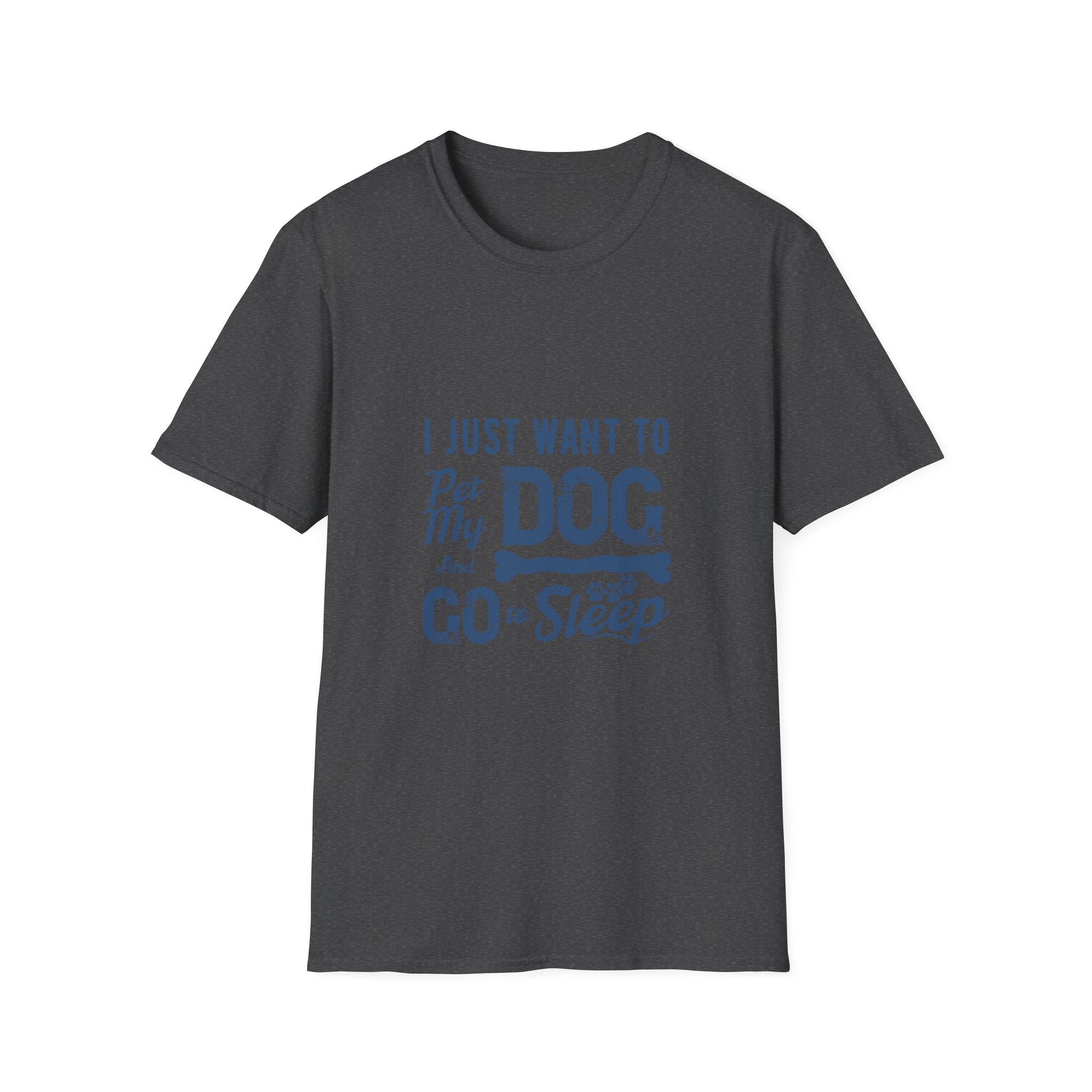 Funny Dog Lover Unisex T-Shirt, Pet Lover Gift, Cute Dog T-Shirt, Dog Mom, Dog Dad Apparel, Animal Lover Shirt