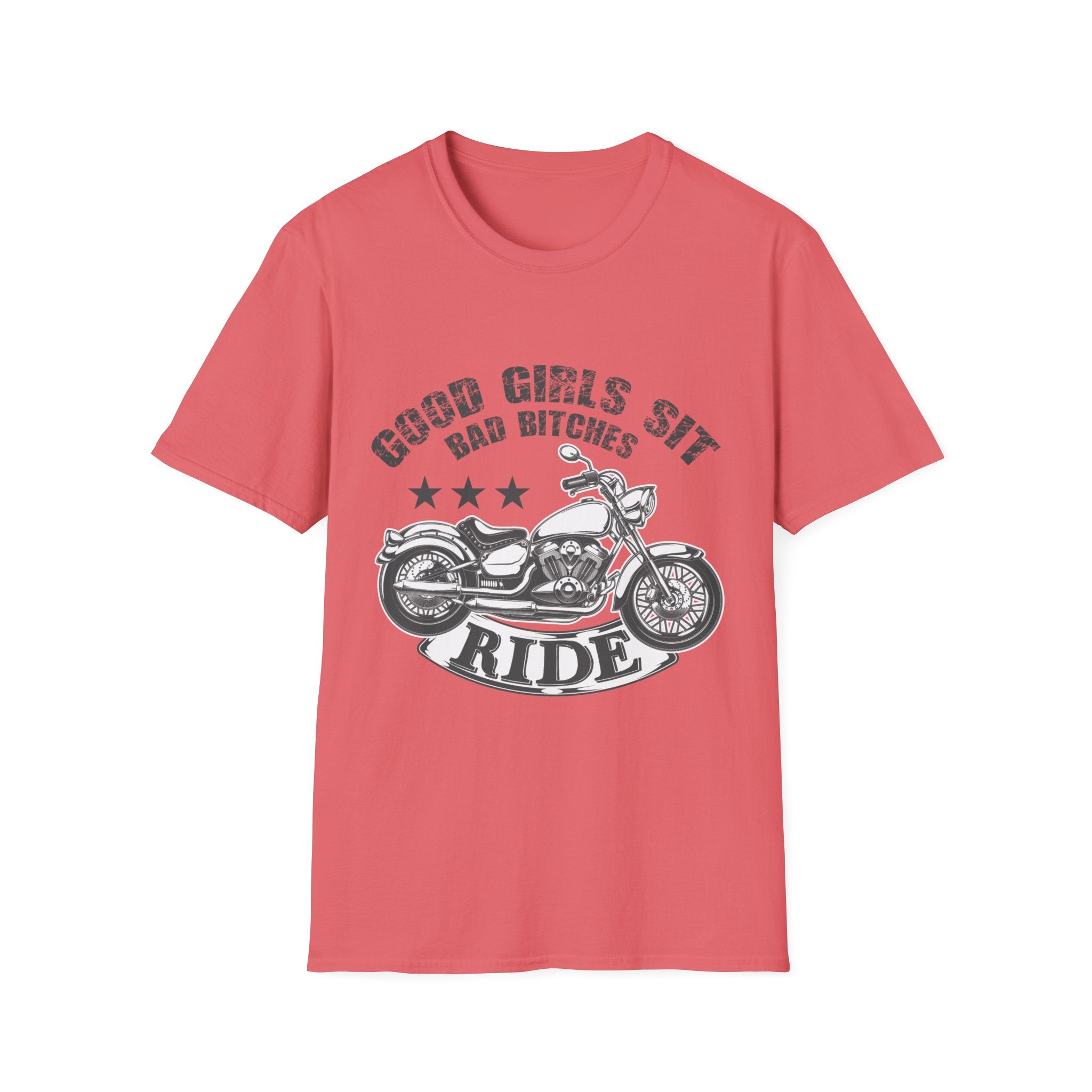 Good Girls Sit Bad Bitches Ride Unisex T-Shirt, Biker Tee, Gift for Motorcycle Lovers, Casual Wear, Birthday Gift