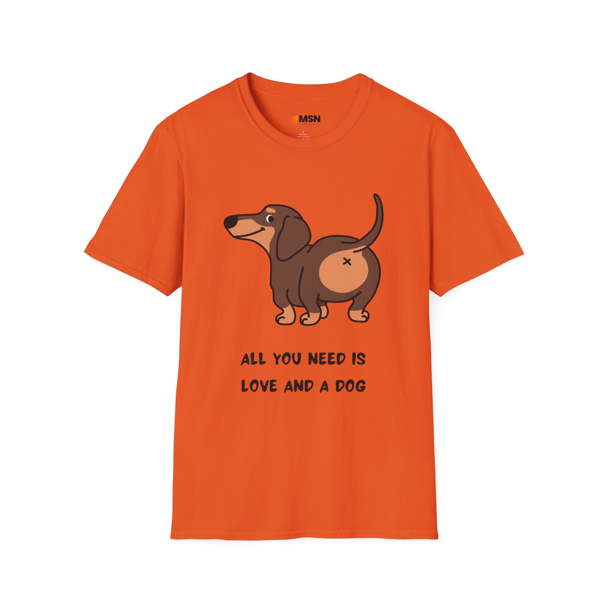 All You Need Is Love and a Dog T-Shirt - Cute Pet Lover Tee