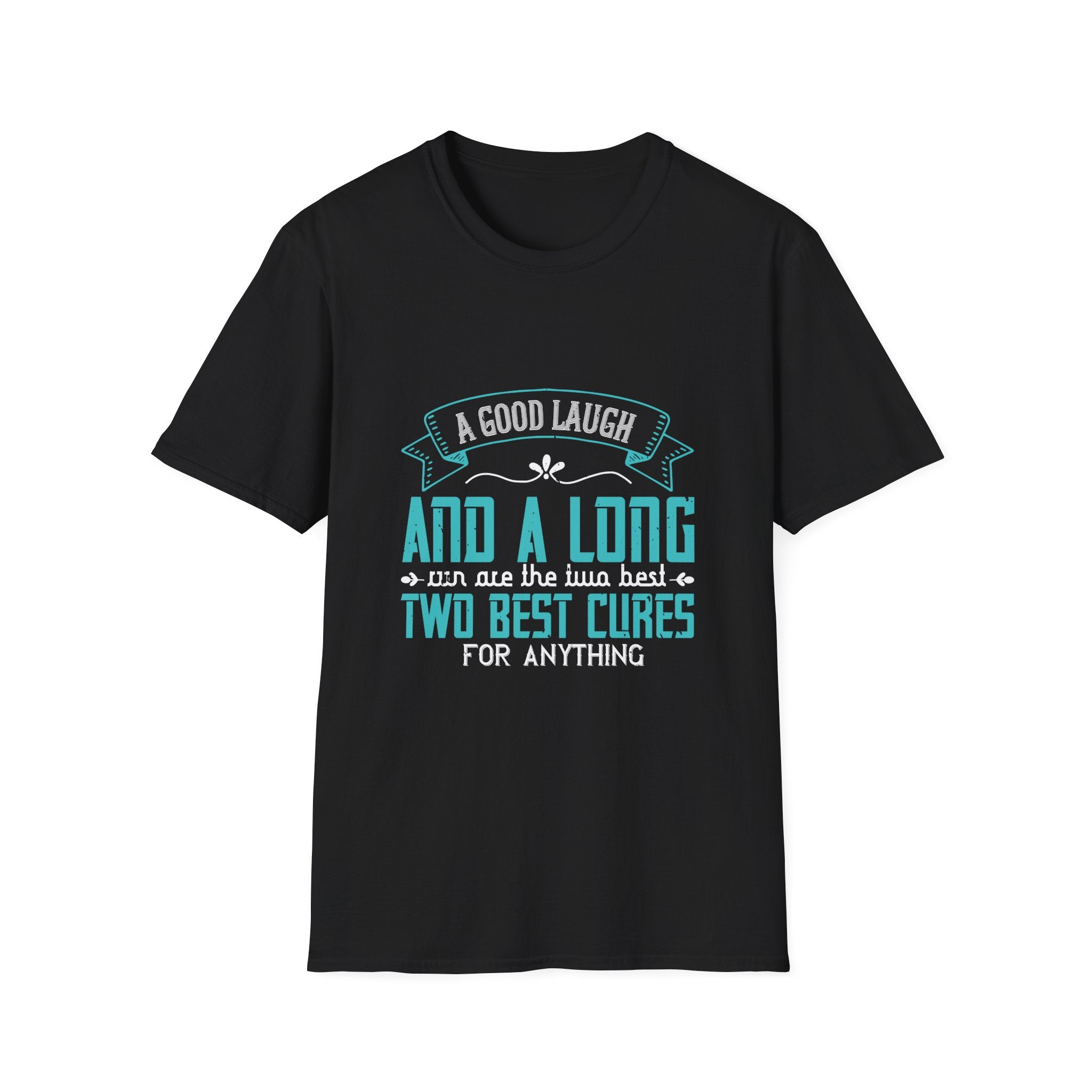 Funny Quote Unisex T-Shirt, Humor Tee, Gift for Friends