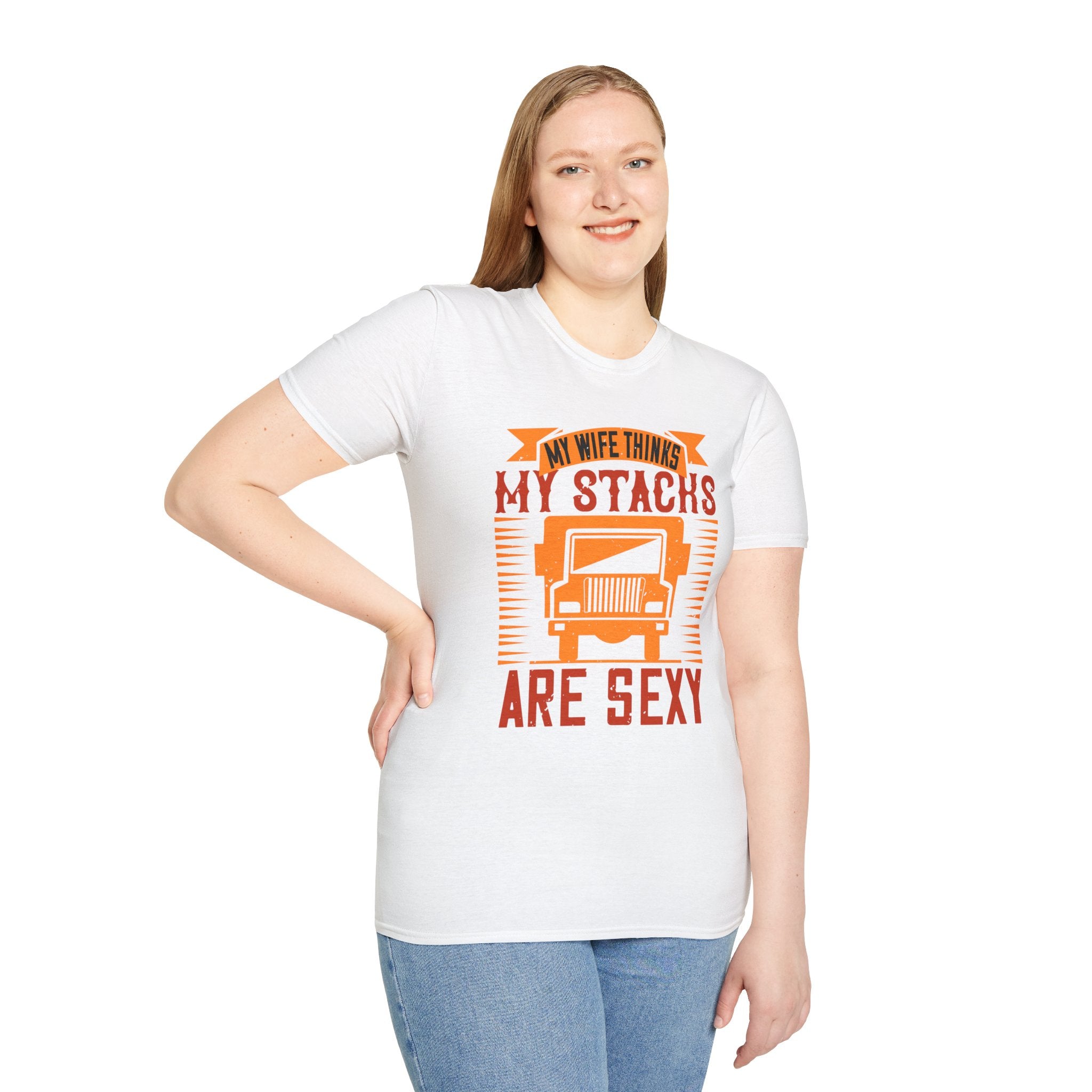 Funny Truck Driver T-Shirt, My Wife Thinks My Stacks Are Sexy Tee