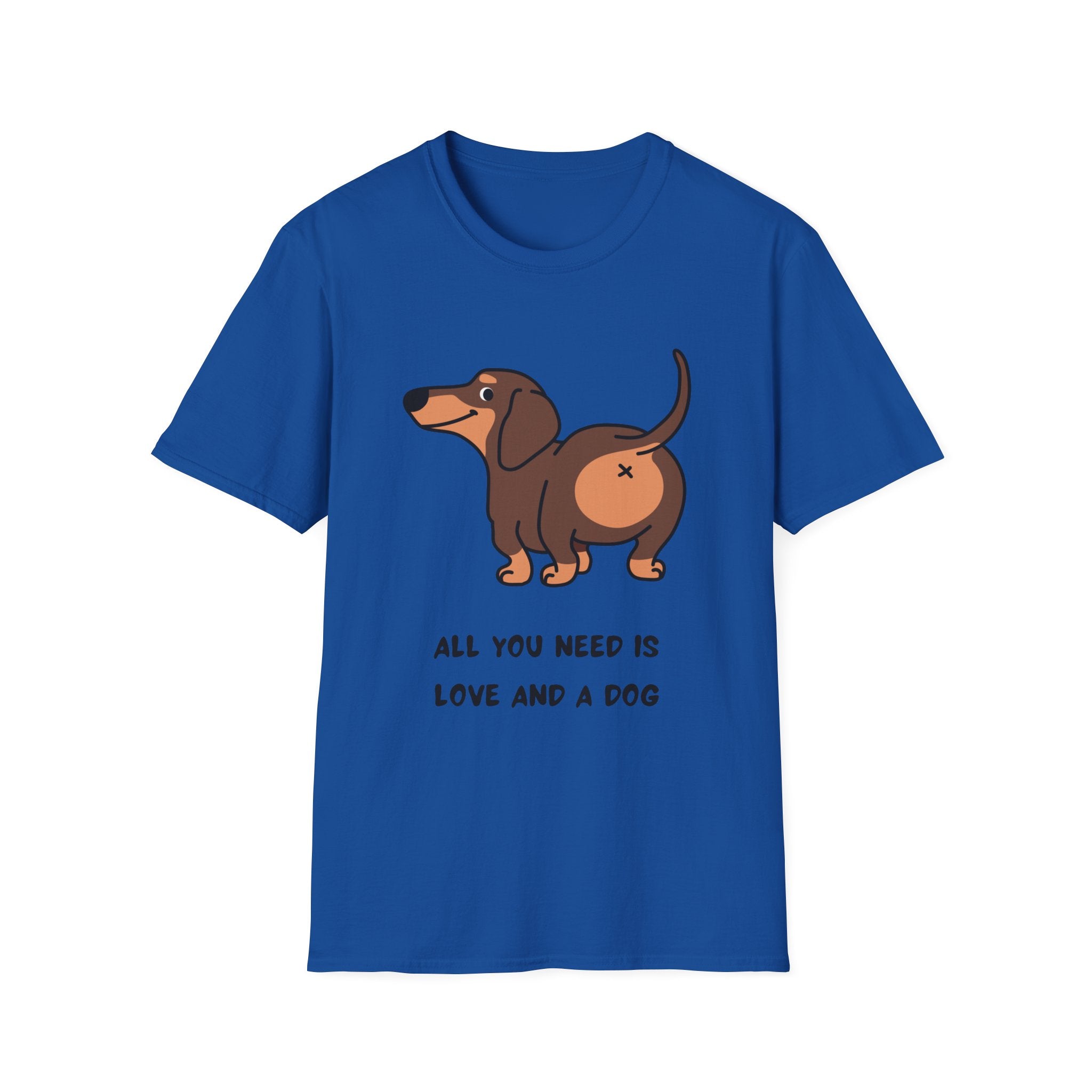 All You Need Is Love and a Dog T-Shirt - Cute Pet Lover Tee